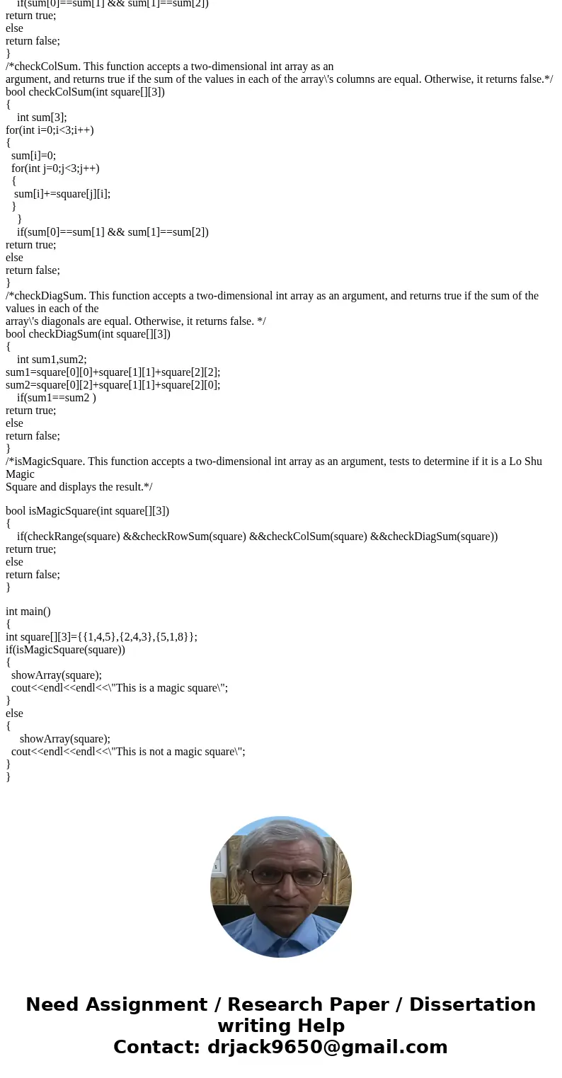 Lo Shu Magic Square The Lo Shu Magic Square is a grid with 3 rows and 3 columns shown in figure 7-19. The Lo Shu magic Square has the following properties; - Th Lo Shu Magic Square The Lo Shu Magic Square is a grid with 3 rows and 3 columns shown in figure 7-19. The Lo Shu magic Square has the following properties; - Th