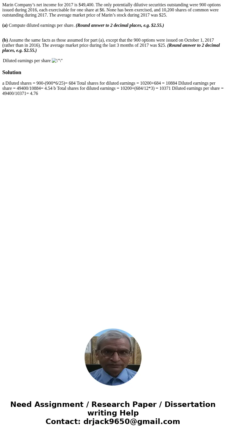 Marin Company’s net income for 2017 is $49,400. The only potentially dilutive securities outstanding were 900 options issued during 2016, each exercisable for o