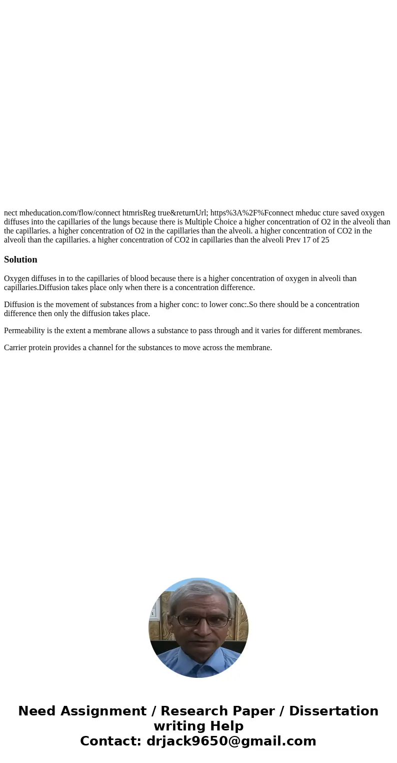 nect mheducation.com/flow/connect htmrisReg true&returnUrl; https%3A%2F%Fconnect mheduc cture saved oxygen diffuses into the capillaries of the lungs becau  nect mheducation.com/flow/connect htmrisReg true&returnUrl; https%3A%2F%Fconnect mheduc cture saved oxygen diffuses into the capillaries of the lungs becau