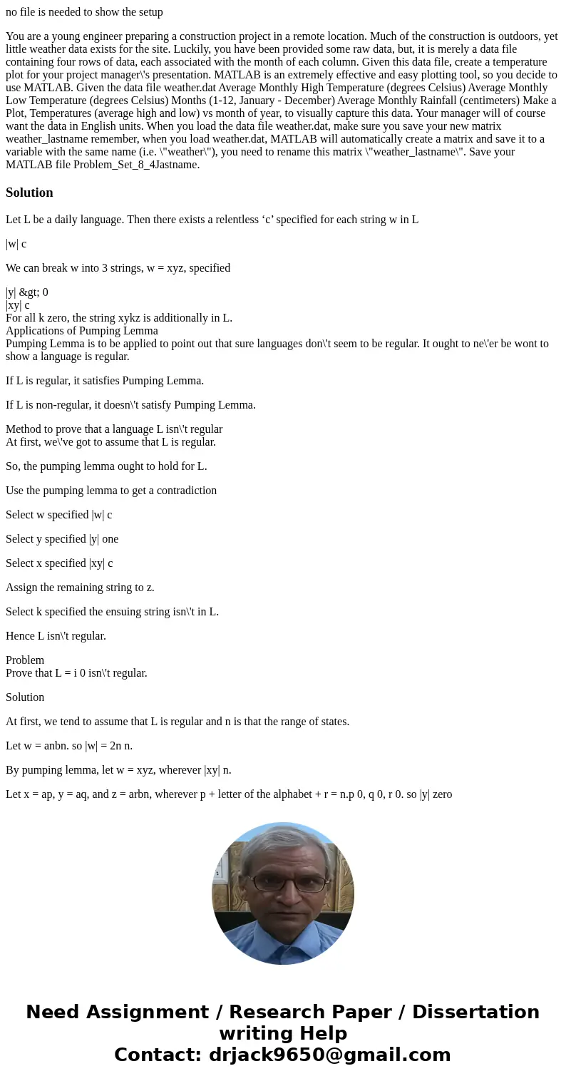 no file is needed to show the setup You are a young engineer preparing a construction project in a remote location. Much of the construction is outdoors, yet li no file is needed to show the setup You are a young engineer preparing a construction project in a remote location. Much of the construction is outdoors, yet li