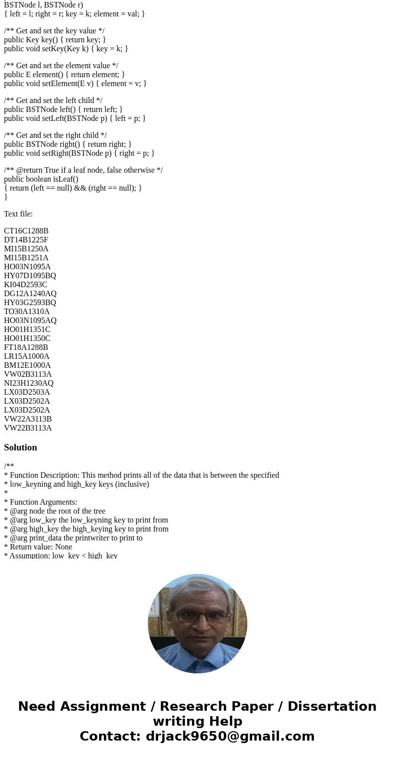 Objective: Provide range search function for Dictionary Add printRang method to BST.java that, given a low key value, and high key value, print all records in s Objective: Provide range search function for Dictionary Add printRang method to BST.java that, given a low key value, and high key value, print all records in s