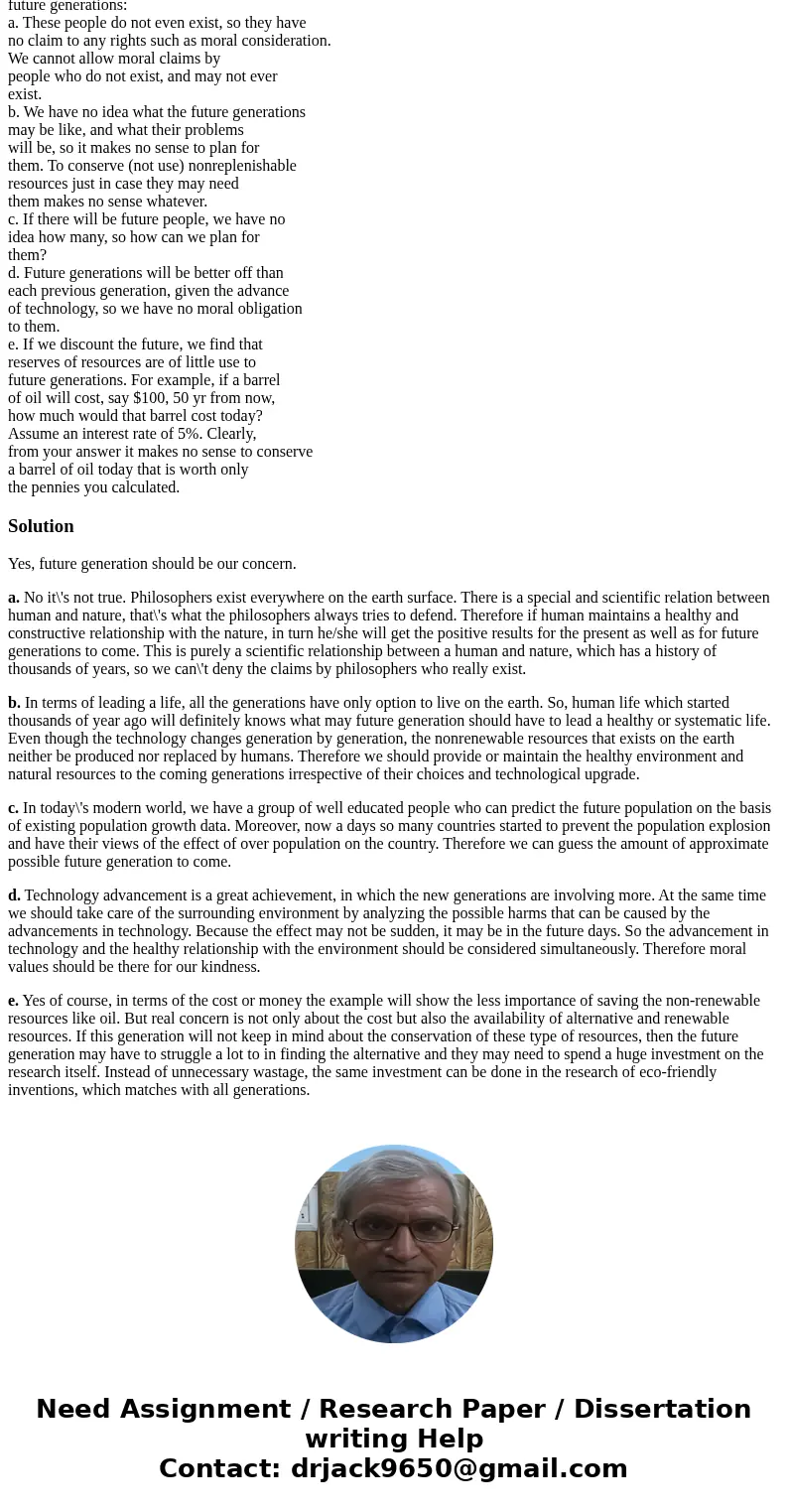 Often engineering decisions affect people of the next generation, and even several generations to come. A major bridge just celebrated its 100th anniversary, an Often engineering decisions affect people of the next generation, and even several generations to come. A major bridge just celebrated its 100th anniversary, an