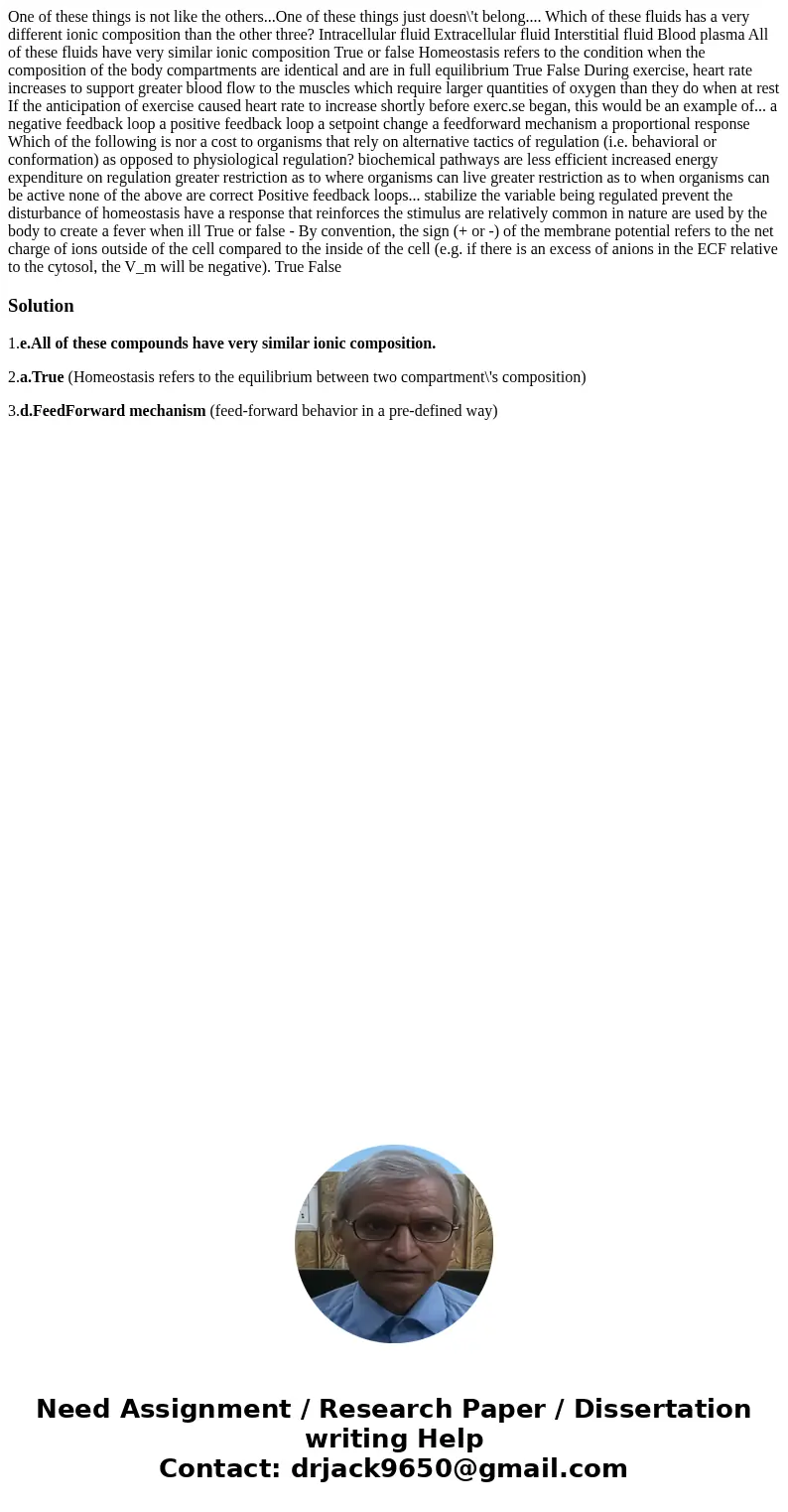 One of these things is not like the others...One of these things just doesn\'t belong.... Which of these fluids has a very different ionic composition than the  One of these things is not like the others...One of these things just doesn\'t belong.... Which of these fluids has a very different ionic composition than the
