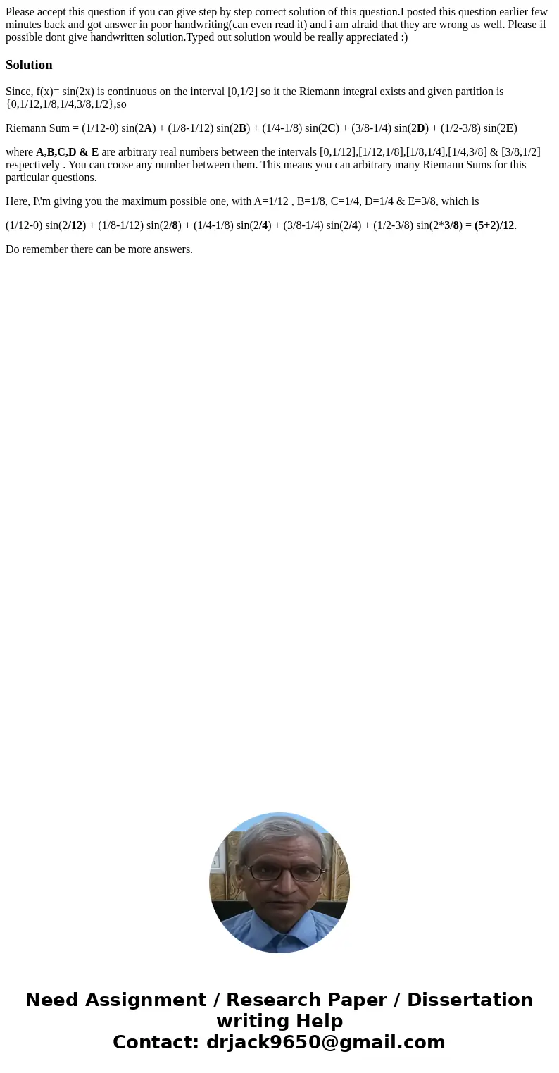 Please accept this question if you can give step by step correct solution of this question.I posted this question earlier few minutes back and got answer in poo Please accept this question if you can give step by step correct solution of this question.I posted this question earlier few minutes back and got answer in poo