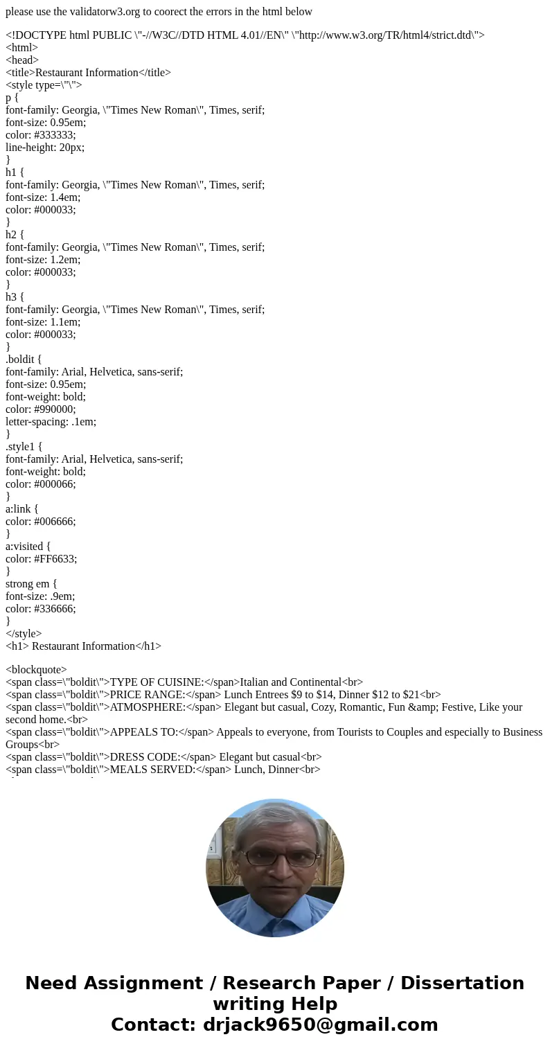 please use the validatorw3.org to coorect the errors in the html below <!DOCTYPE html PUBLIC \ please use the validatorw3.org to coorect the errors in the html below <!DOCTYPE html PUBLIC \