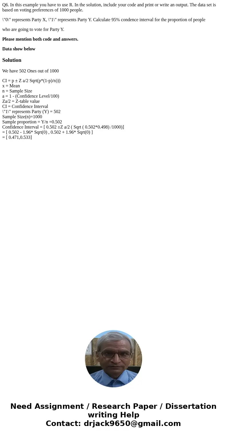 Q6. In this example you have to use R. In the solution, include your code and print or write an output. The data set is based on voting preferences of 1000 peop Q6. In this example you have to use R. In the solution, include your code and print or write an output. The data set is based on voting preferences of 1000 peop