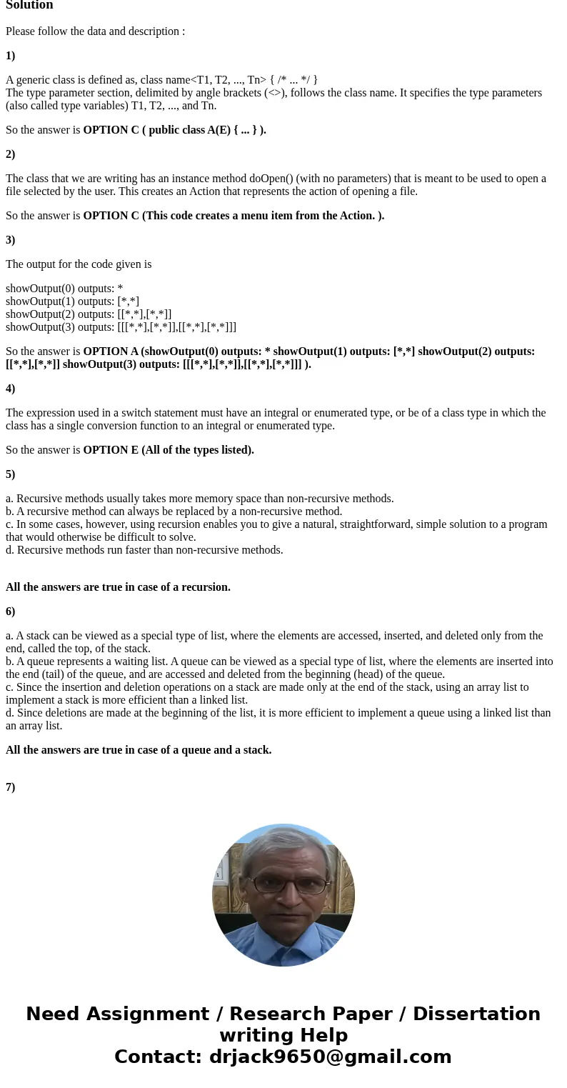 Question 1 To declare a class named A with a generic type, use a. public class A { ... } b. public class A { ... } c. public class A(E) { ... } d. public class  Question 1 To declare a class named A with a generic type, use a. public class A { ... } b. public class A { ... } c. public class A(E) { ... } d. public class