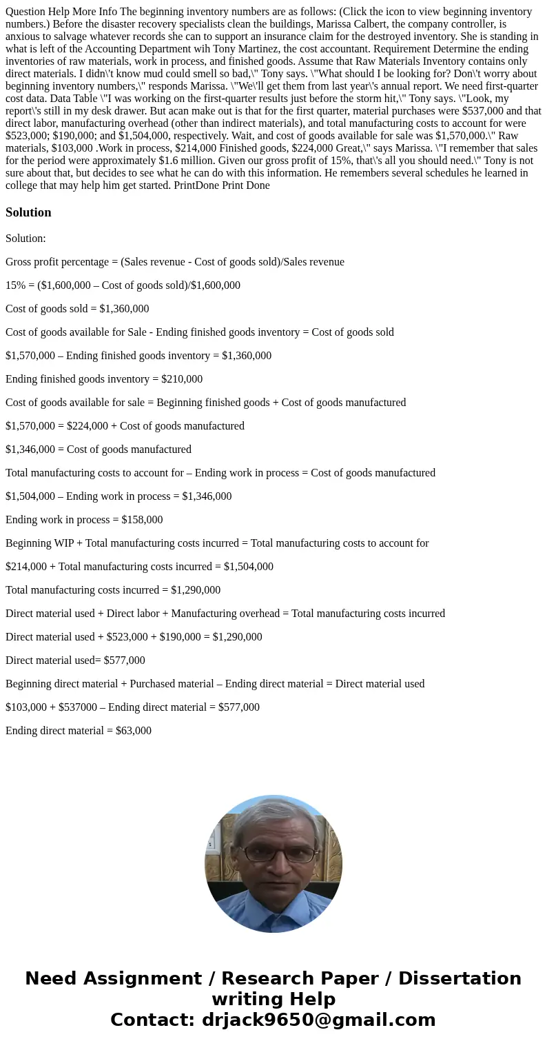  Question Help More Info The beginning inventory numbers are as follows: (Click the icon to view beginning inventory numbers.) Before the disaster recovery spec