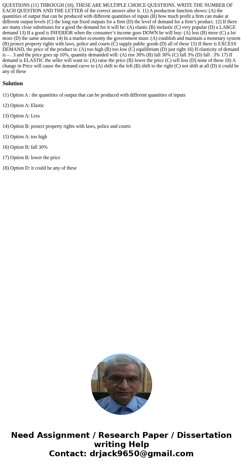 QUESTIONS (11) THROUGH (18), THESE ARE MULTIPLE CHOICE QUESTIONS. WRITE THE NUMBER OF EACH QUESTION AND THE LETTER of the correct answer after it. 11) A product