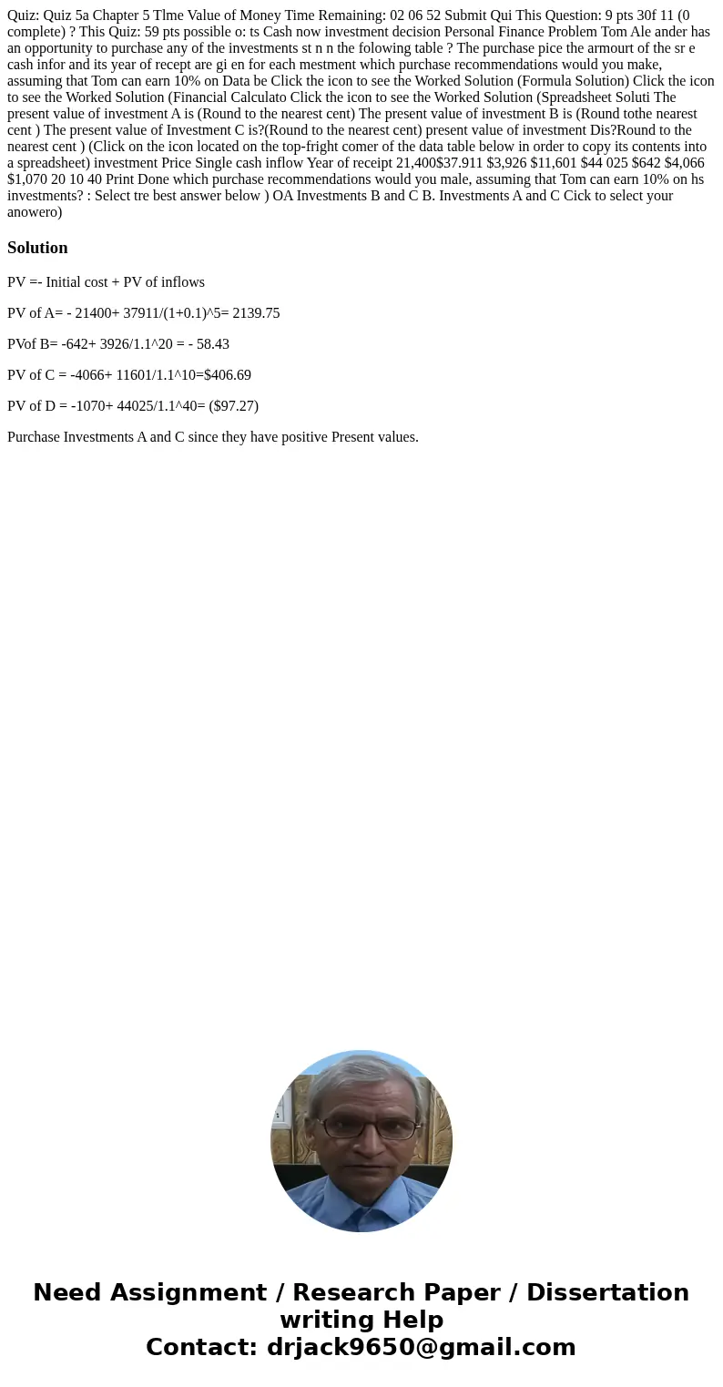 Quiz: Quiz 5a Chapter 5 Tlme Value of Money Time Remaining: 02 06 52 Submit Qui This Question: 9 pts 30f 11 (0 complete) ? This Quiz: 59 pts possible o: ts Cas  Quiz: Quiz 5a Chapter 5 Tlme Value of Money Time Remaining: 02 06 52 Submit Qui This Question: 9 pts 30f 11 (0 complete) ? This Quiz: 59 pts possible o: ts Cas