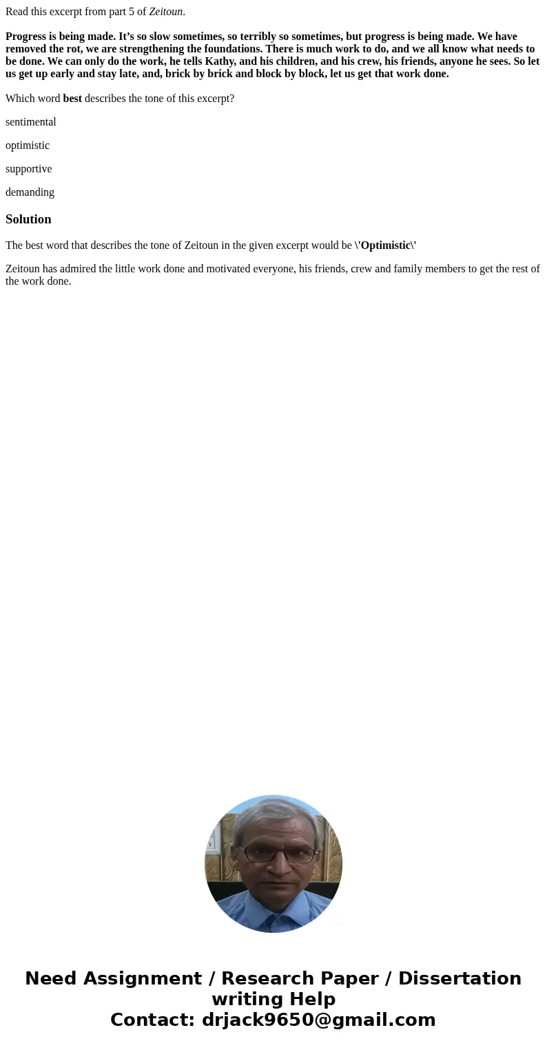 Read this excerpt from part 5 of Zeitoun. Progress is being made. It’s so slow sometimes, so terribly so sometimes, but progress is being made. We have removed  Read this excerpt from part 5 of Zeitoun. Progress is being made. It’s so slow sometimes, so terribly so sometimes, but progress is being made. We have removed