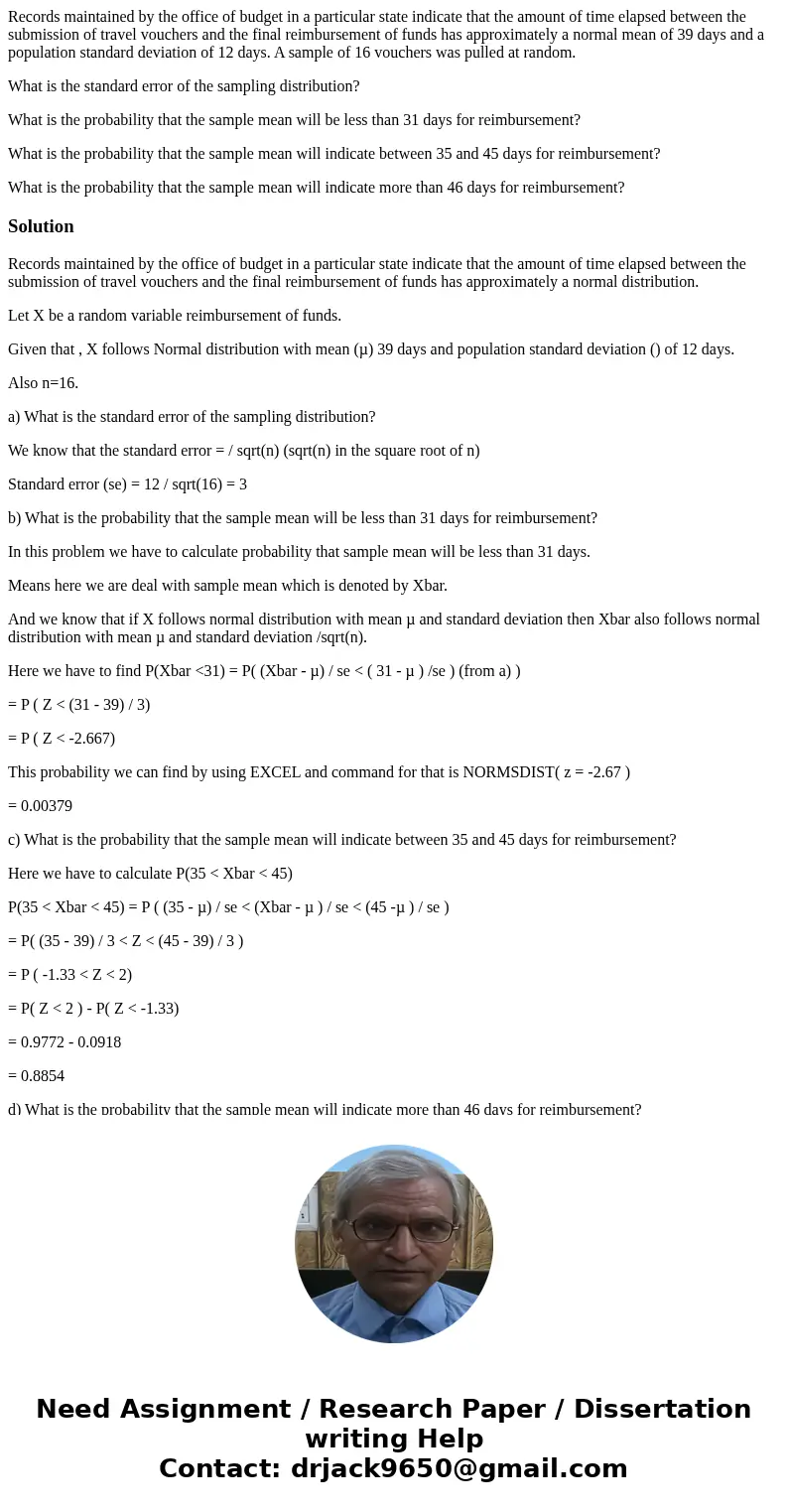 Records maintained by the office of budget in a particular state indicate that the amount of time elapsed between the submission of travel vouchers and the fina Records maintained by the office of budget in a particular state indicate that the amount of time elapsed between the submission of travel vouchers and the fina