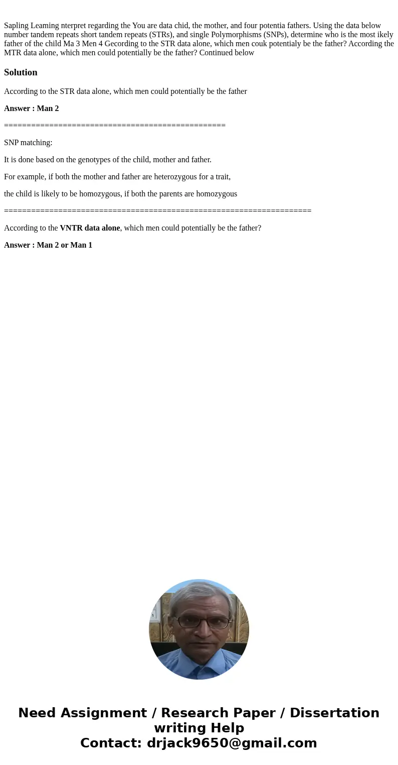 Sapling Leaming nterpret regarding the You are data chid, the mother, and four potentia fathers. Using the data below number tandem repeats short tandem repeat  Sapling Leaming nterpret regarding the You are data chid, the mother, and four potentia fathers. Using the data below number tandem repeats short tandem repeat