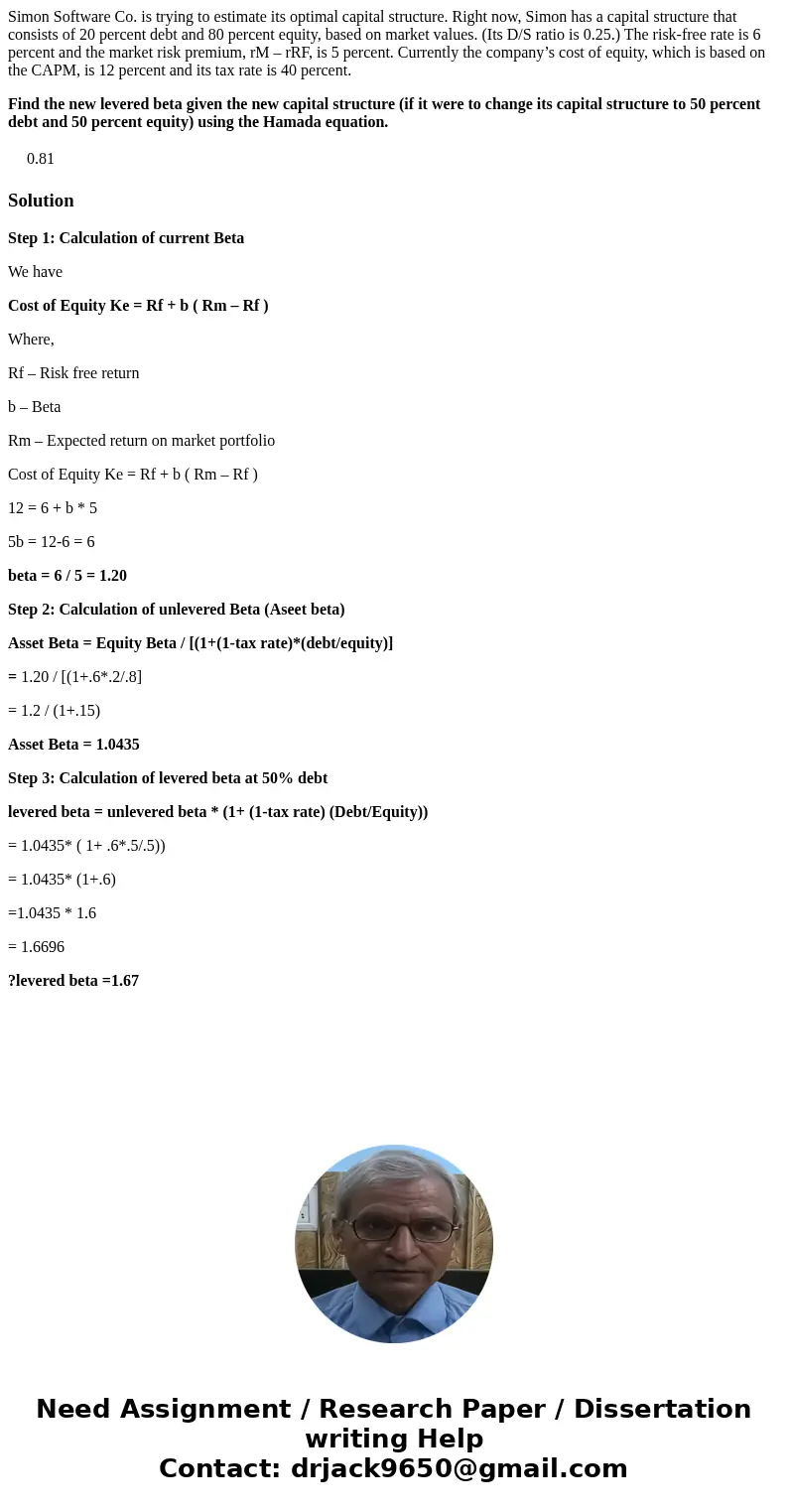 Simon Software Co. is trying to estimate its optimal capital structure. Right now, Simon has a capital structure that consists of 20 percent debt and 80 percent Simon Software Co. is trying to estimate its optimal capital structure. Right now, Simon has a capital structure that consists of 20 percent debt and 80 percent