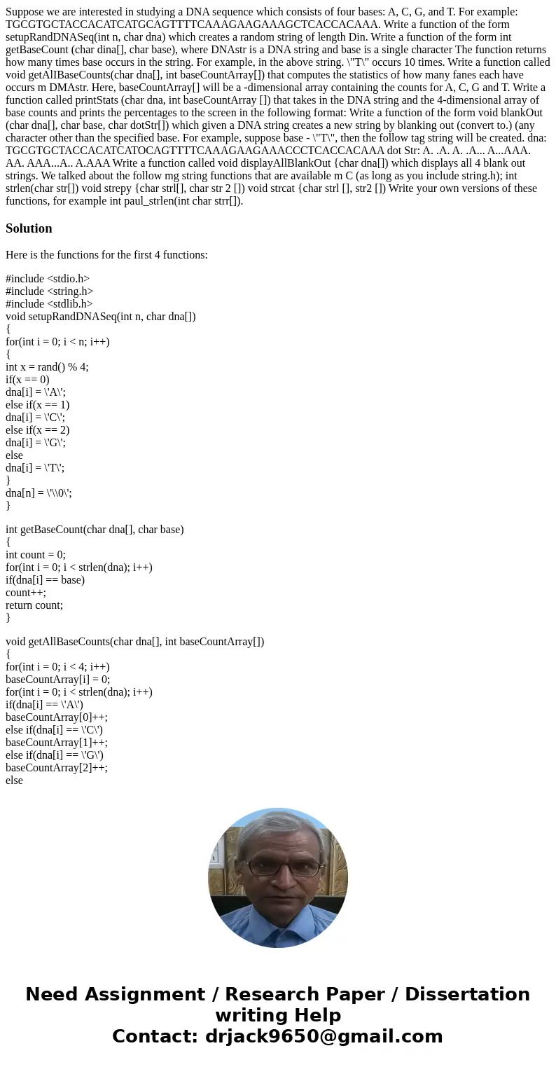  Suppose we are interested in studying a DNA sequence which consists of four bases: A, C, G, and T. For example: TGCGTGCTACCACATCATGCAGTTTTCAAAGAAGAAAGCTCACCACA