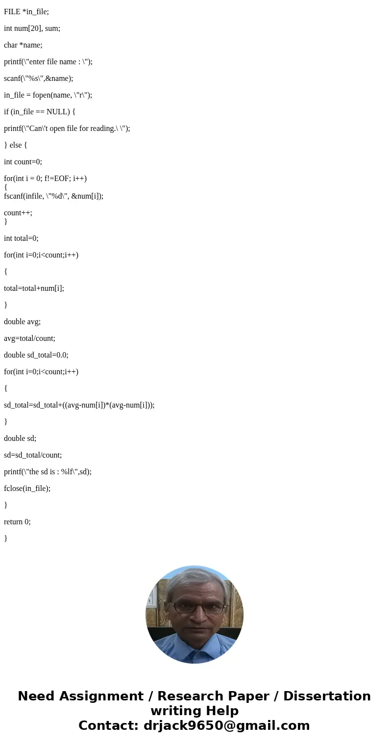Thanks!!! This program takes its inputs from a file that contains numbers. The program reads them in as type double. The program outputs to the screen the stand Thanks!!! This program takes its inputs from a file that contains numbers. The program reads them in as type double. The program outputs to the screen the stand