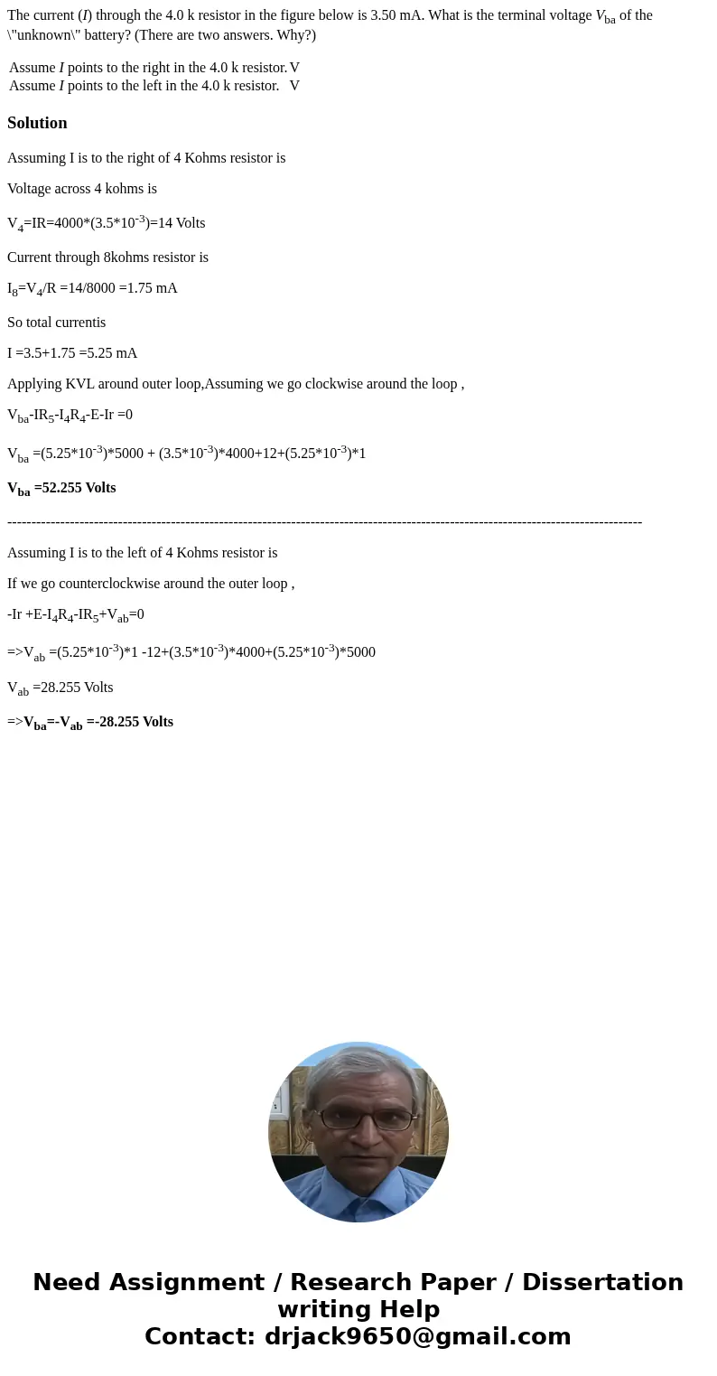 The current (I) through the 4.0 k resistor in the figure below is 3.50 mA. What is the terminal voltage Vba of the \ The current (I) through the 4.0 k resistor in the figure below is 3.50 mA. What is the terminal voltage Vba of the \