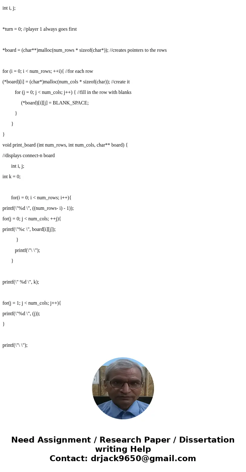 The following is my code for a connectn program. When I run my code in the tester, I failed two out 10 tests. I was hoping for some help in finding what causes 