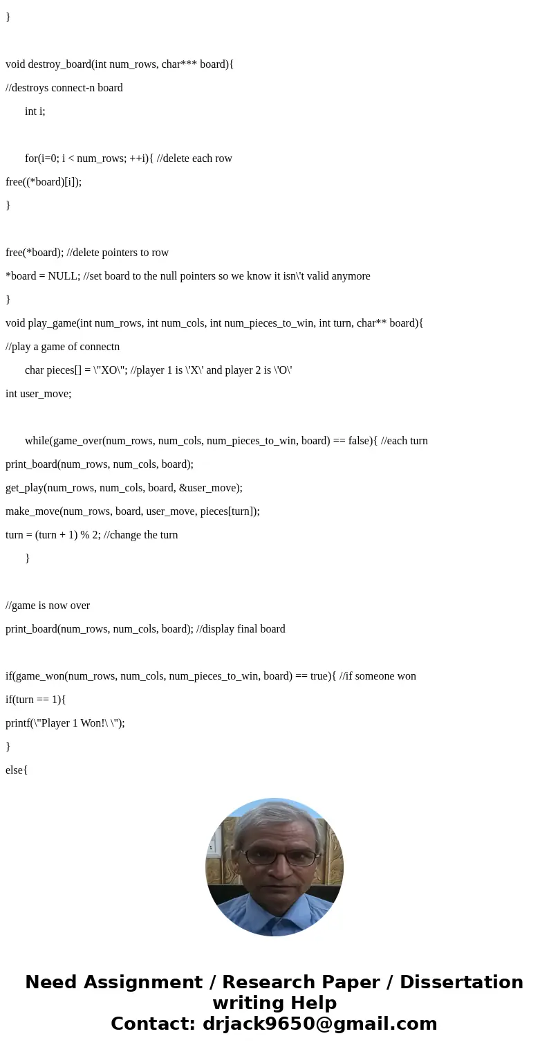 The following is my code for a connectn program. When I run my code in the tester, I failed two out 10 tests. I was hoping for some help in finding what causes 