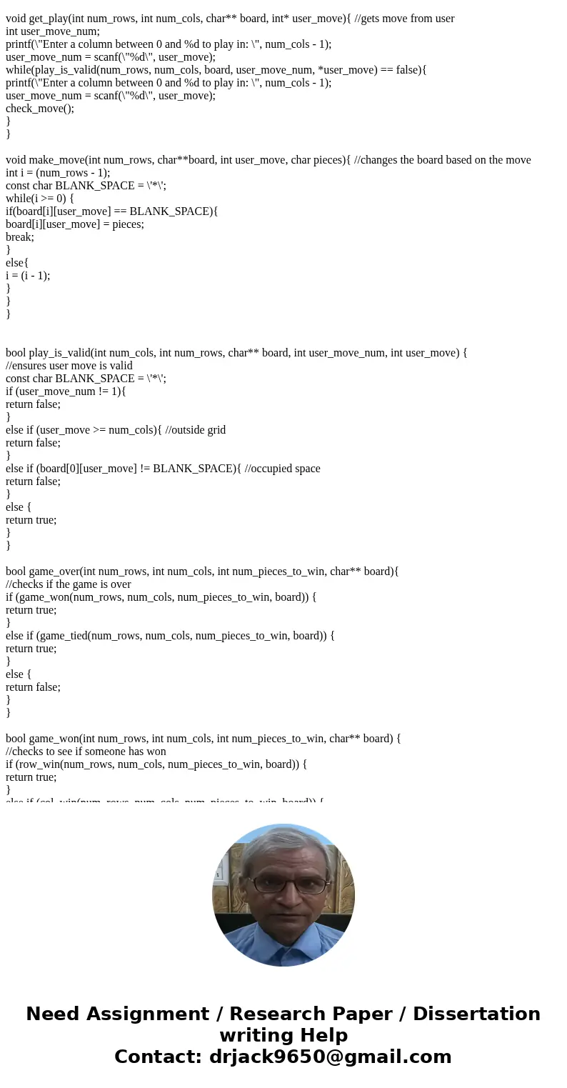 The following is my code for a connectn program. When I run my code in the tester, I failed two out 10 tests. I was hoping for some help in finding what causes 