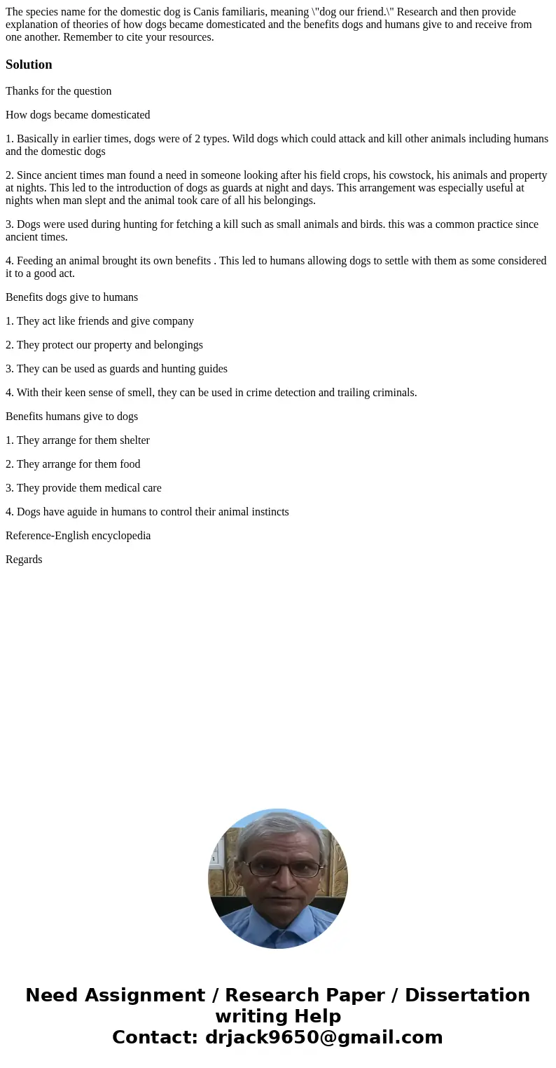 The species name for the domestic dog is Canis familiaris, meaning \ The species name for the domestic dog is Canis familiaris, meaning \