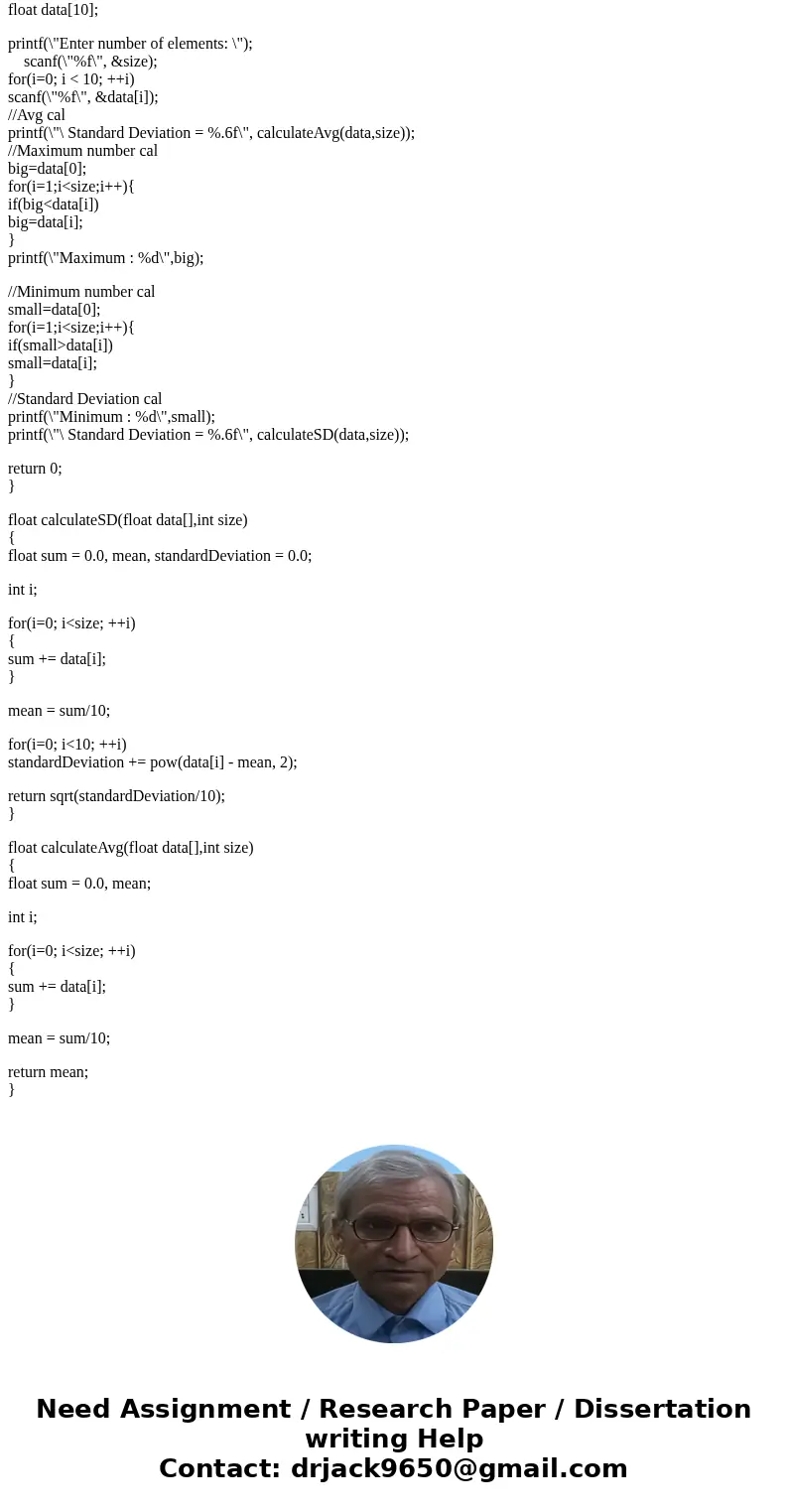 This is a program writing in c code. Using #include <studio.h> and other c libraries. A. Write a program that will find the smallest, largest, and average This is a program writing in c code. Using #include <studio.h> and other c libraries. A. Write a program that will find the smallest, largest, and average