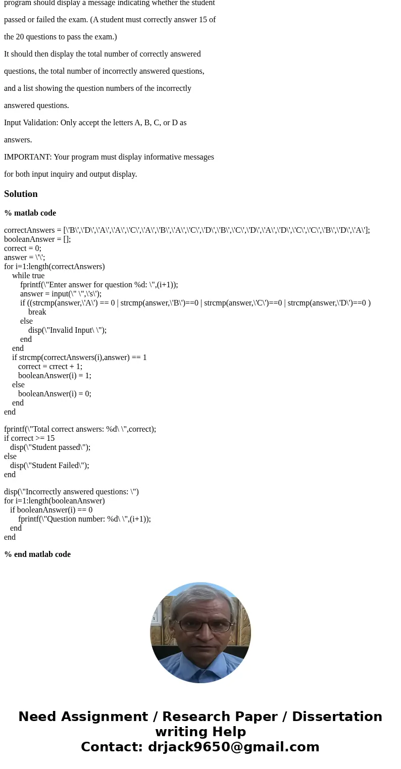 This is Matlab, using the loop function The local Driver\'s License Office has asked you to write a program that grades the written portion of the driver\'s lic This is Matlab, using the loop function The local Driver\'s License Office has asked you to write a program that grades the written portion of the driver\'s lic