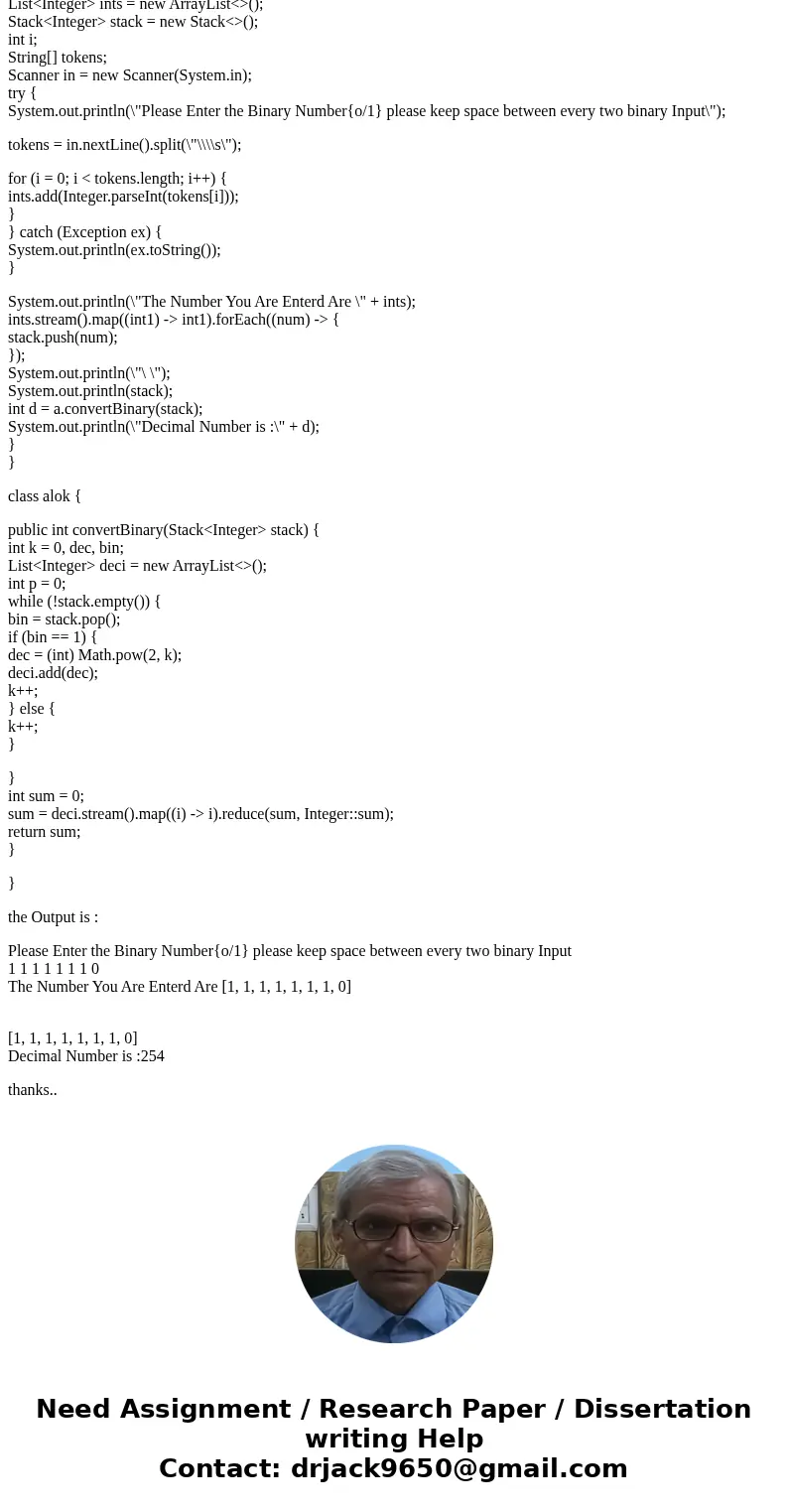 To write a program that converts a binary number into the equivalent decimal number, we note two things: (1) The weight of each bit in the binary number must be To write a program that converts a binary number into the equivalent decimal number, we note two things: (1) The weight of each bit in the binary number must be