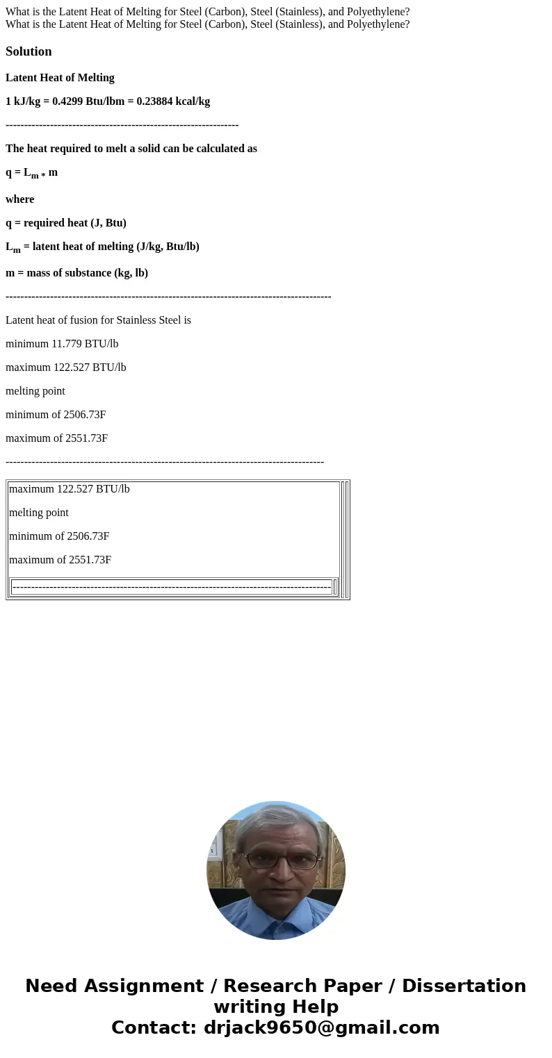 What is the Latent Heat of Melting for Steel (Carbon), Steel (Stainless), and Polyethylene? What is the Latent Heat of Melting for Steel (Carbon), Steel (Stain  What is the Latent Heat of Melting for Steel (Carbon), Steel (Stainless), and Polyethylene? What is the Latent Heat of Melting for Steel (Carbon), Steel (Stain