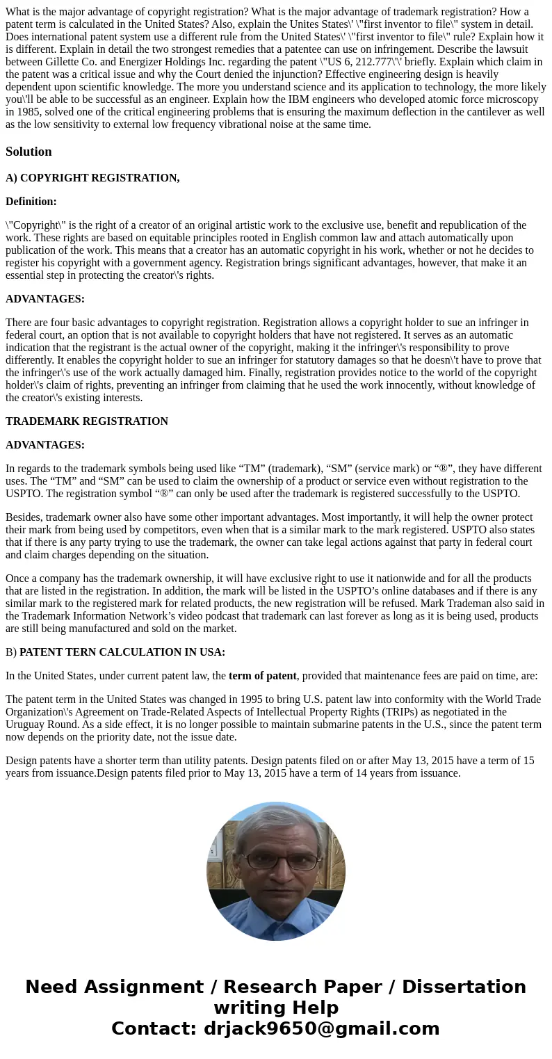 What is the major advantage of copyright registration? What is the major advantage of trademark registration? How a patent term is calculated in the United Sta  What is the major advantage of copyright registration? What is the major advantage of trademark registration? How a patent term is calculated in the United Sta