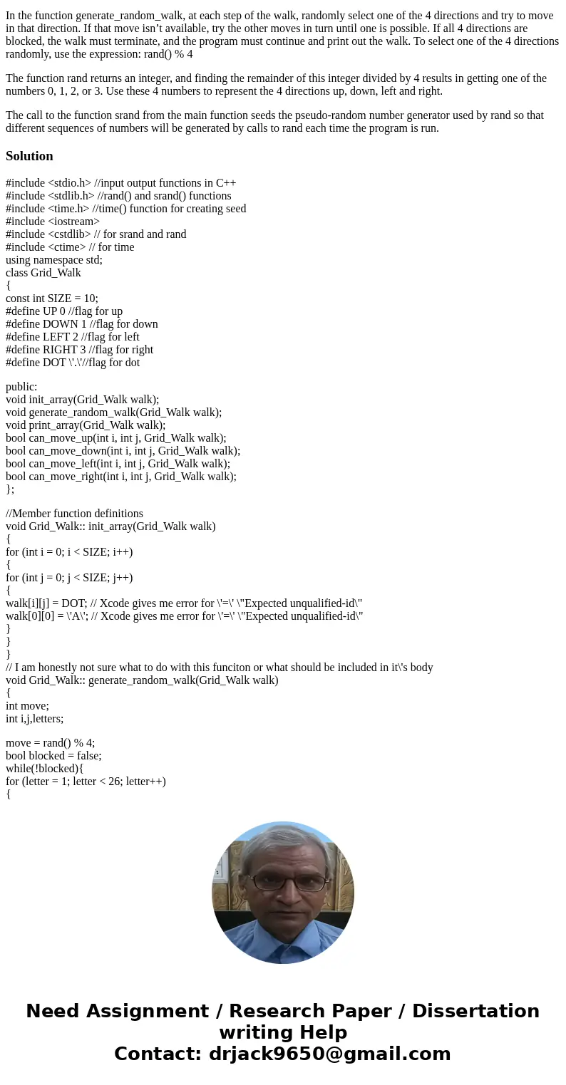 Write a C++ program which generates and displays a random walk across a grid. A 2-dimensional array of characters will be used for this grid. The cells visited  Write a C++ program which generates and displays a random walk across a grid. A 2-dimensional array of characters will be used for this grid. The cells visited