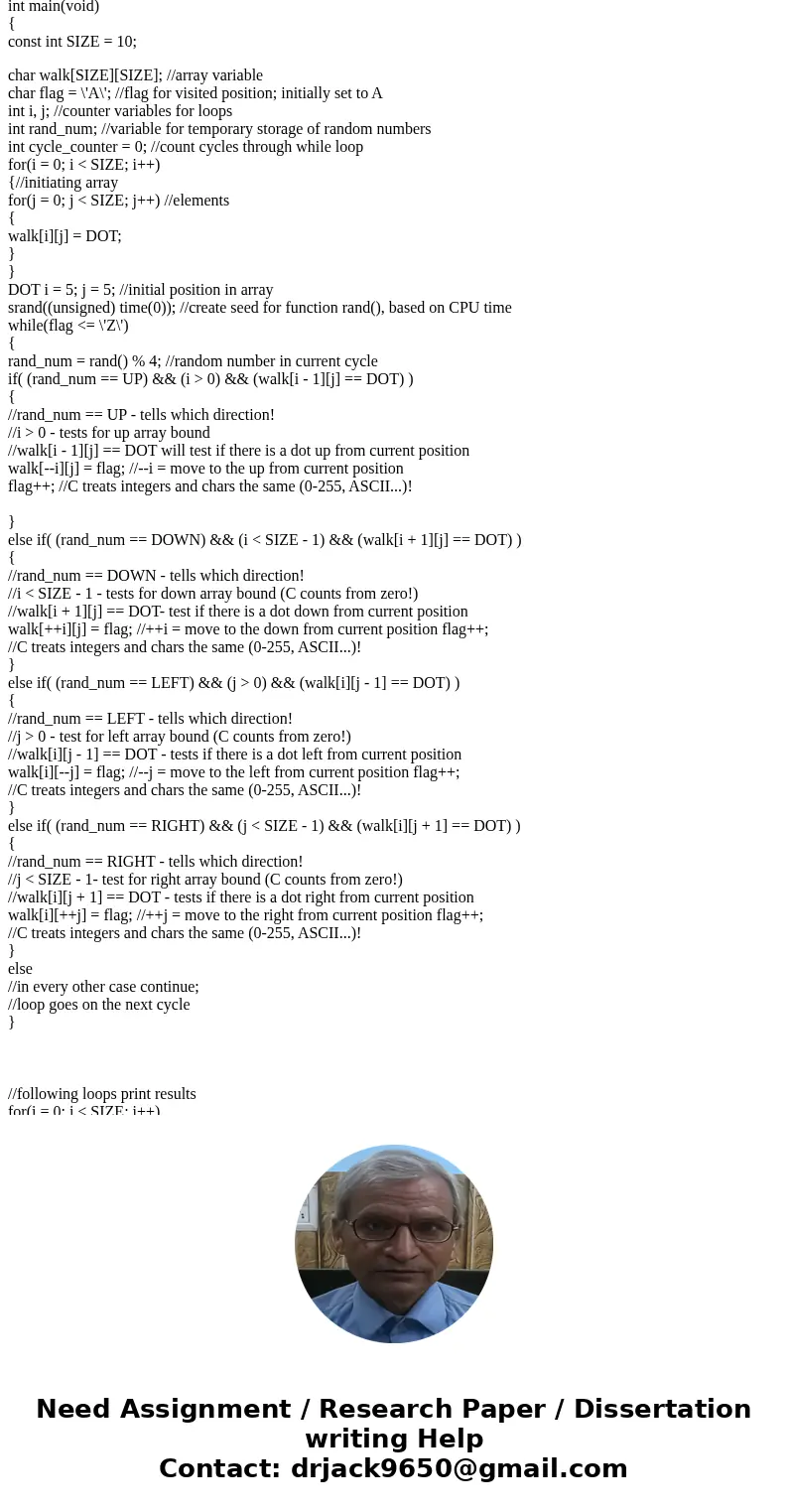 Write a C++ program which generates and displays a random walk across a grid. A 2-dimensional array of characters will be used for this grid. The cells visited  Write a C++ program which generates and displays a random walk across a grid. A 2-dimensional array of characters will be used for this grid. The cells visited