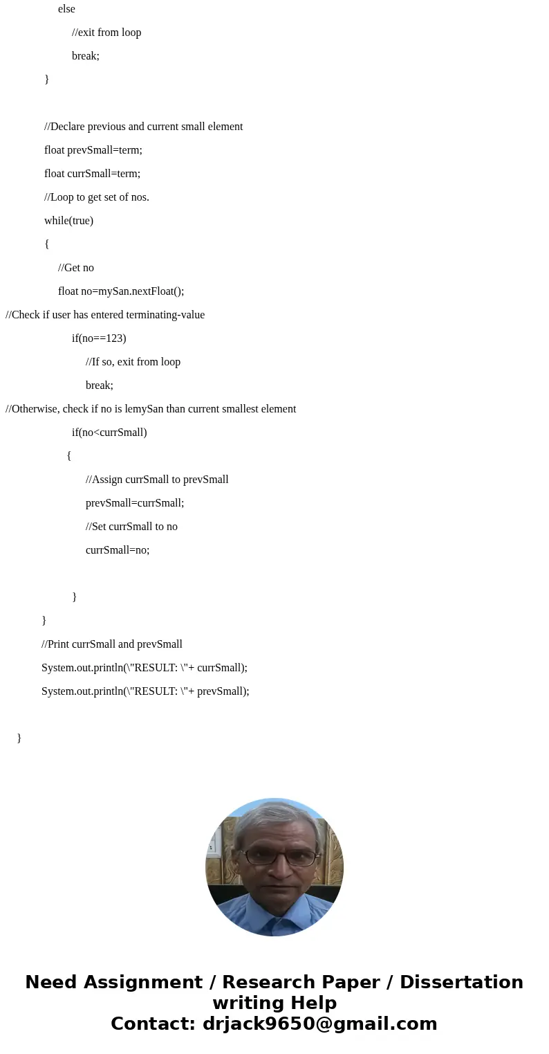 Write your code in the file TwoSmallest.java. We wish to write a program that takes a set of numbers and determines which are the two smallest. Ask the user for Write your code in the file TwoSmallest.java. We wish to write a program that takes a set of numbers and determines which are the two smallest. Ask the user for