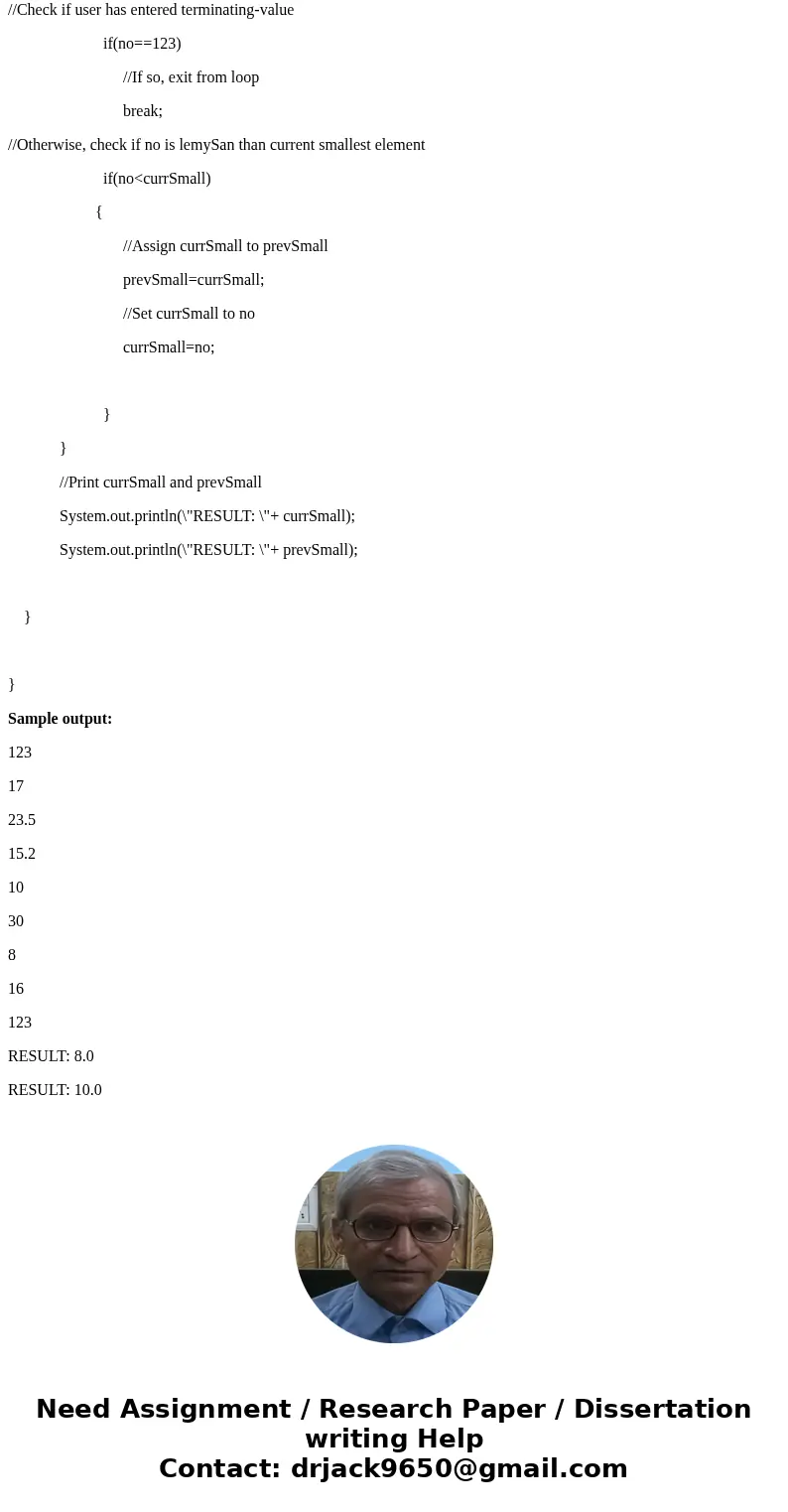 Write your code in the file TwoSmallest.java. We wish to write a program that takes a set of numbers and determines which are the two smallest. Ask the user for Write your code in the file TwoSmallest.java. We wish to write a program that takes a set of numbers and determines which are the two smallest. Ask the user for
