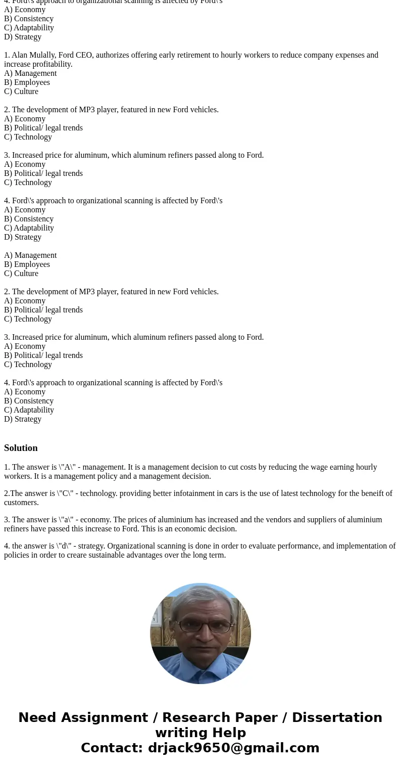 1. Alan Mulally, Ford CEO, authorizes offering early retirement to hourly workers to reduce company expenses and increase profitability. A) Management B) Employ 1. Alan Mulally, Ford CEO, authorizes offering early retirement to hourly workers to reduce company expenses and increase profitability. A) Management B) Employ