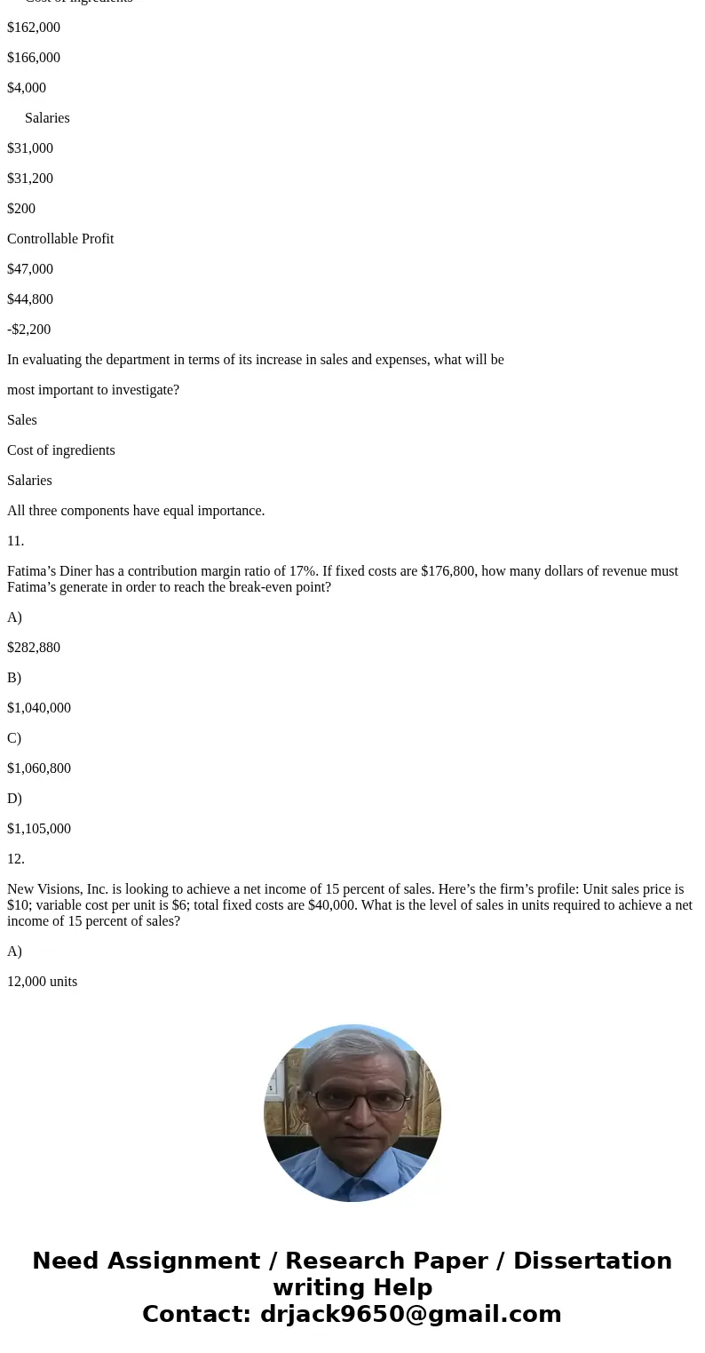 1. Amanda Deleon, a college student is contemplating the following options for her 3-month summer break: (1) Take a summer course which will cost $800 and work 