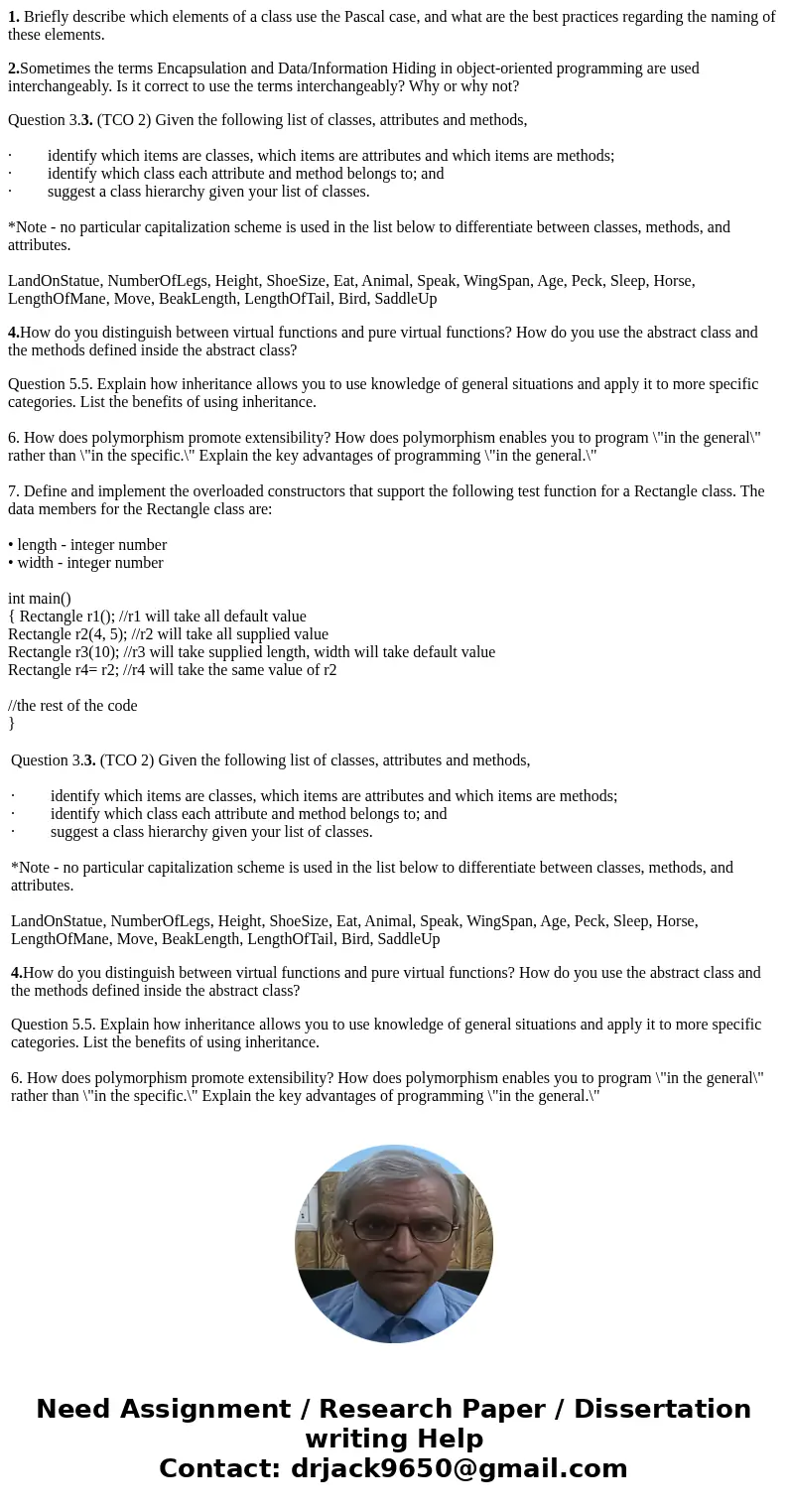 1. Briefly describe which elements of a class use the Pascal case, and what are the best practices regarding the naming of these elements. 2.Sometimes the terms 1. Briefly describe which elements of a class use the Pascal case, and what are the best practices regarding the naming of these elements. 2.Sometimes the terms