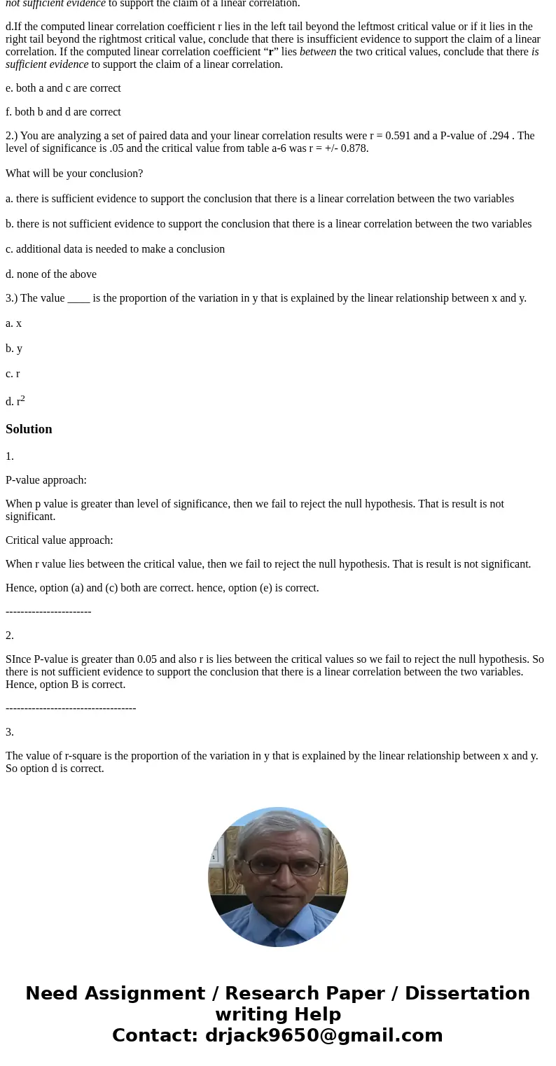 1.) Which of the following is correct a. If the P-value computed from r is less than or equal to the significance level (), conclude that there is sufficient ev 1.) Which of the following is correct a. If the P-value computed from r is less than or equal to the significance level (), conclude that there is sufficient ev