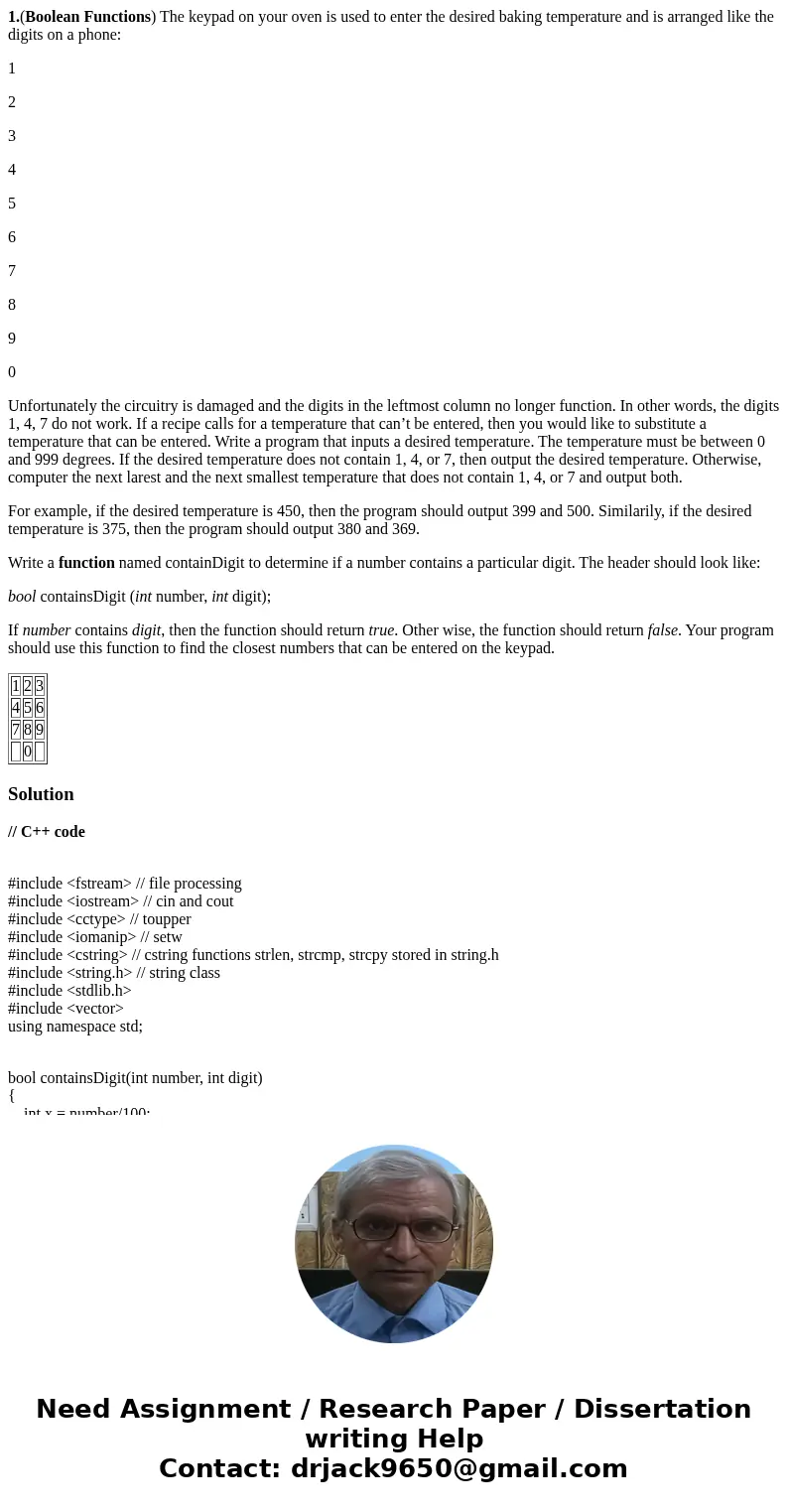 1.(Boolean Functions) The keypad on your oven is used to enter the desired baking temperature and is arranged like the digits on a phone: 1 2 3 4 5 6 7 8 9 0 Un 1.(Boolean Functions) The keypad on your oven is used to enter the desired baking temperature and is arranged like the digits on a phone: 1 2 3 4 5 6 7 8 9 0 Un
