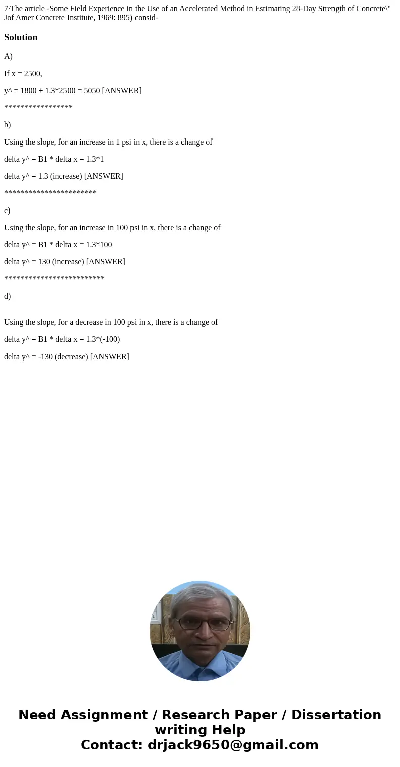  7·The article -Some Field Experience in the Use of an Accelerated Method in Estimating 28-Day Strength of Concrete\