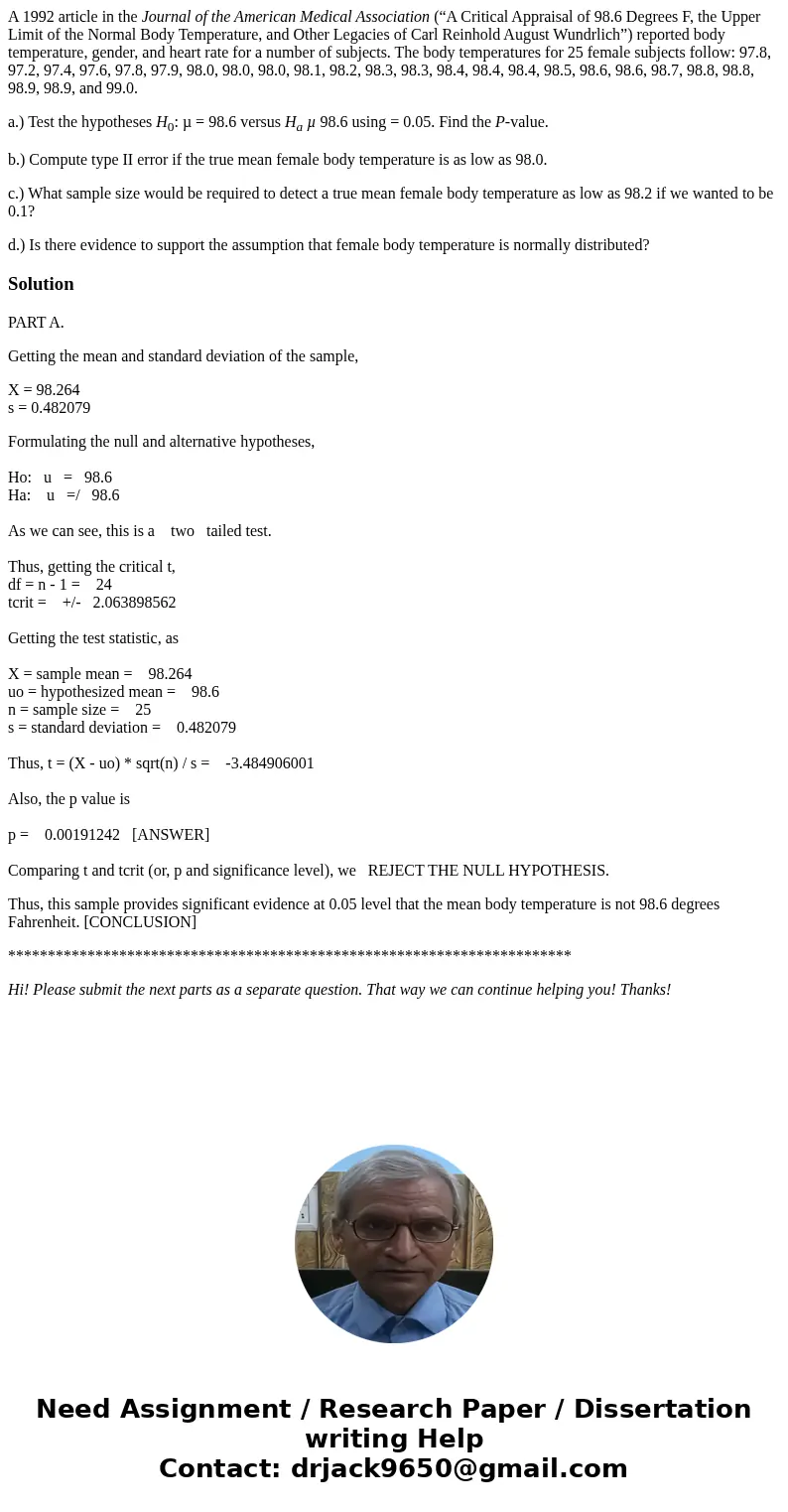 A 1992 article in the Journal of the American Medical Association (“A Critical Appraisal of 98.6 Degrees F, the Upper Limit of the Normal Body Temperature, and  A 1992 article in the Journal of the American Medical Association (“A Critical Appraisal of 98.6 Degrees F, the Upper Limit of the Normal Body Temperature, and