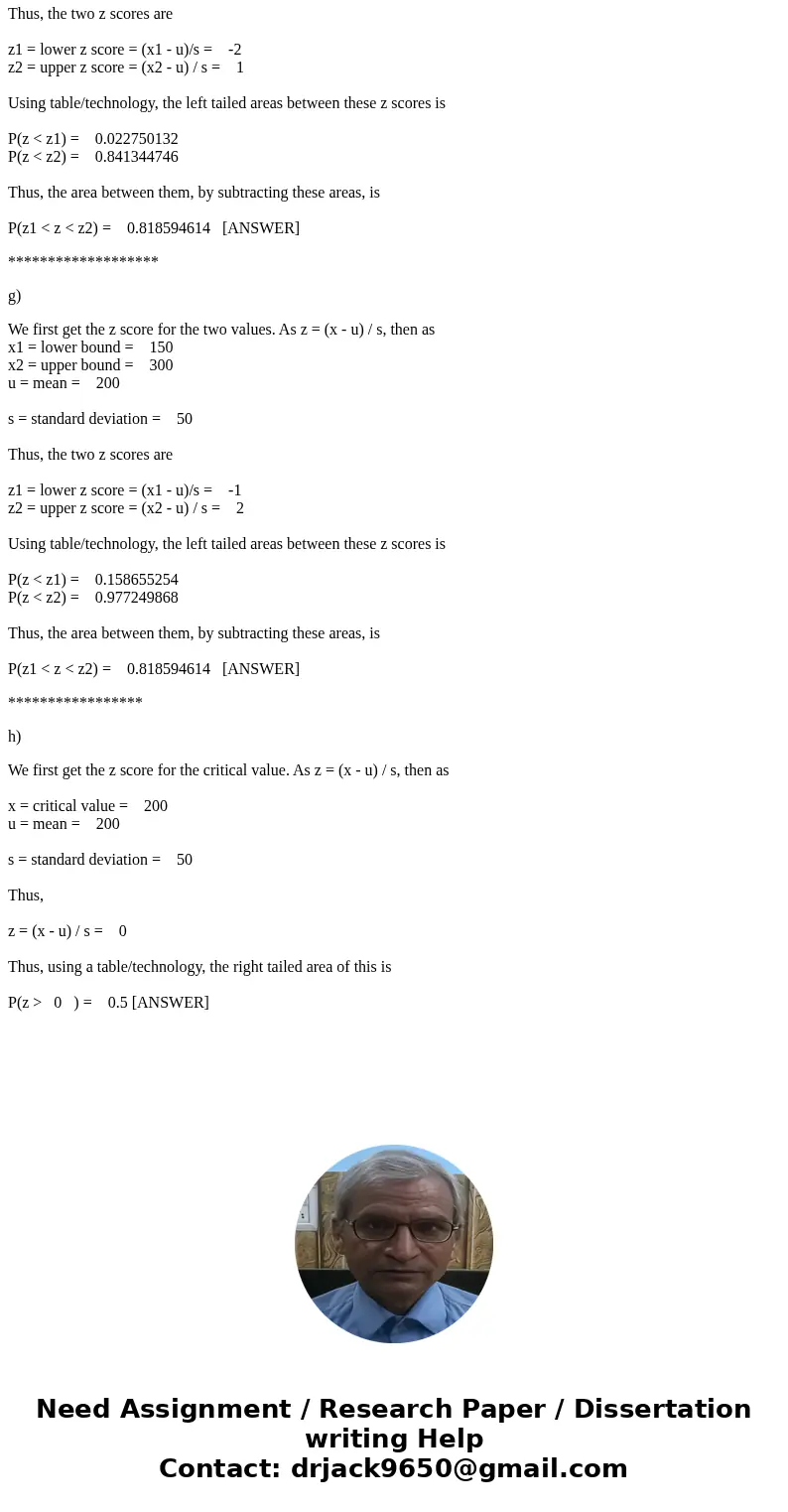 A certain placement test has scores centered around a mean of 200 points, with a standard deviation of about 50 points. The distribution of scores is bell-shape