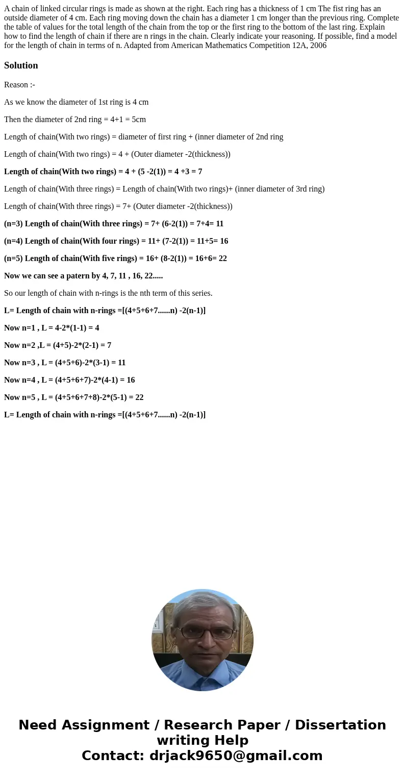 A chain of linked circular rings is made as shown at the right. Each ring has a thickness of 1 cm The fist ring has an outside diameter of 4 cm. Each ring movi A chain of linked circular rings is made as shown at the right. Each ring has a thickness of 1 cm The fist ring has an outside diameter of 4 cm. Each ring movi