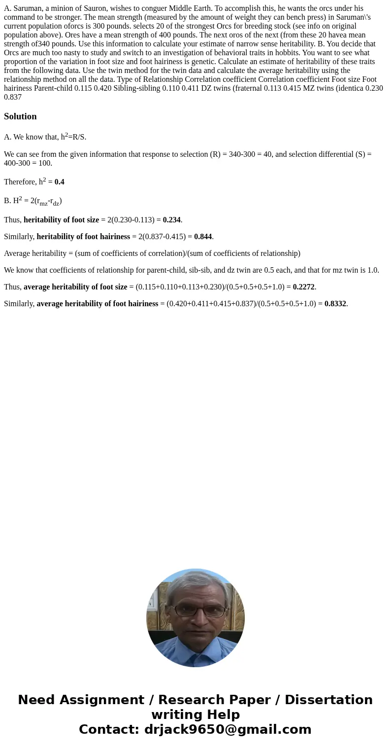 A. Saruman, a minion of Sauron, wishes to conguer Middle Earth. To accomplish this, he wants the orcs under his command to be stronger. The mean strength (meas  A. Saruman, a minion of Sauron, wishes to conguer Middle Earth. To accomplish this, he wants the orcs under his command to be stronger. The mean strength (meas
