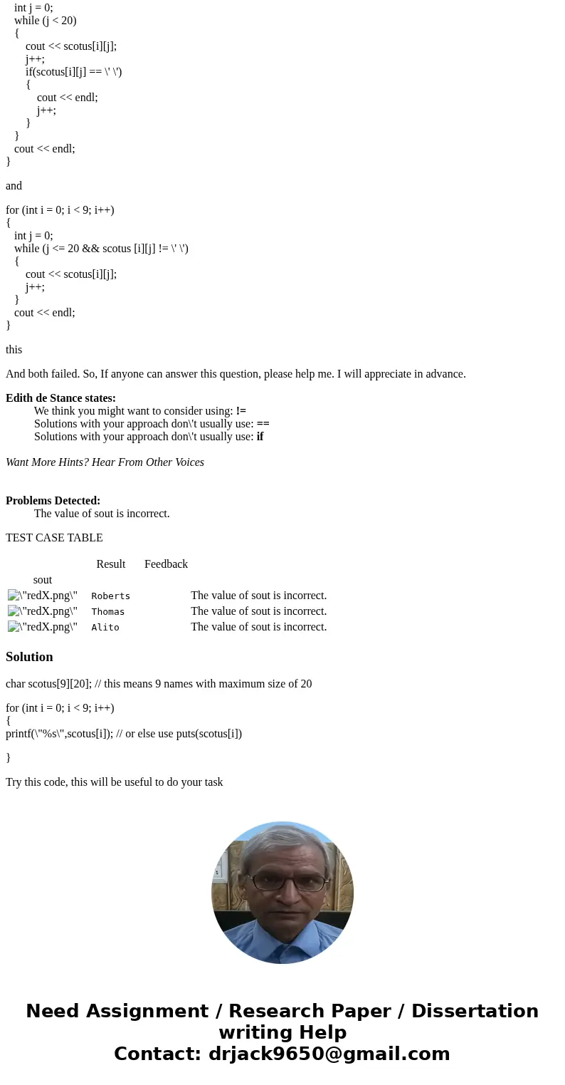 Assume that scotus is a two-dimensional character array that stores the family names (last names ) of the nine justices on the Supreme Court of the United State