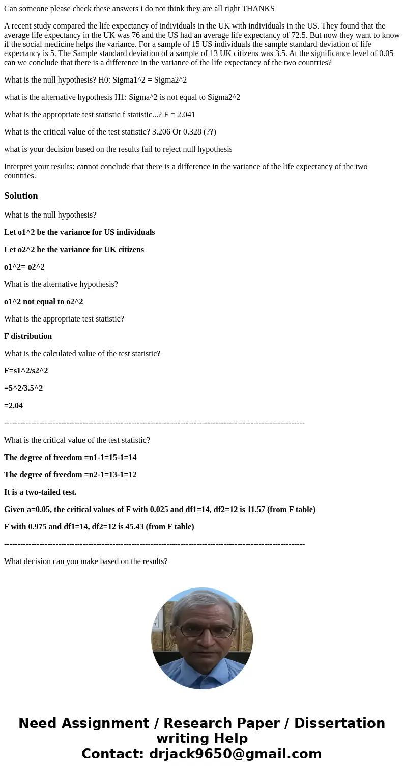 Can someone please check these answers i do not think they are all right THANKS A recent study compared the life expectancy of individuals in the UK with indivi Can someone please check these answers i do not think they are all right THANKS A recent study compared the life expectancy of individuals in the UK with indivi