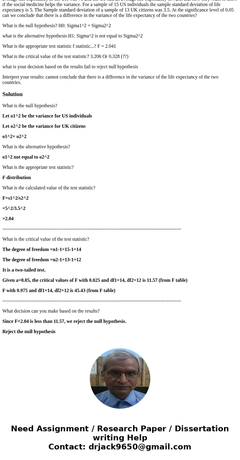 Can someone please check these answers i do not think they are all right THANKS A recent study compared the life expectancy of individuals in the UK with indivi Can someone please check these answers i do not think they are all right THANKS A recent study compared the life expectancy of individuals in the UK with indivi