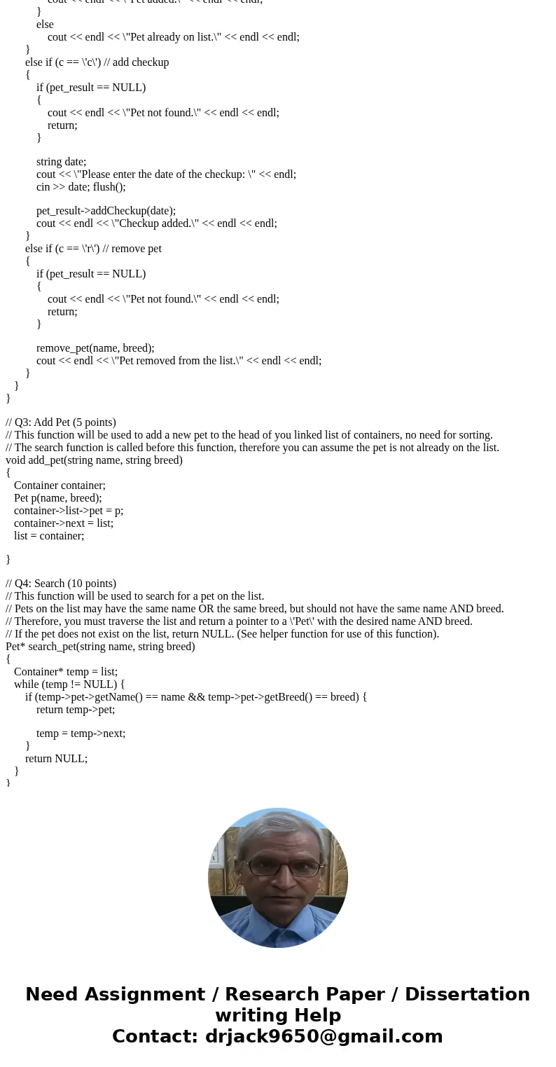 Can you help me fix my search,add, ad=nd remove pet methods for this c++ code? Please follow this link to more information: https://www.chegg.com/homework-help/ Can you help me fix my search,add, ad=nd remove pet methods for this c++ code? Please follow this link to more information: https://www.chegg.com/homework-help/