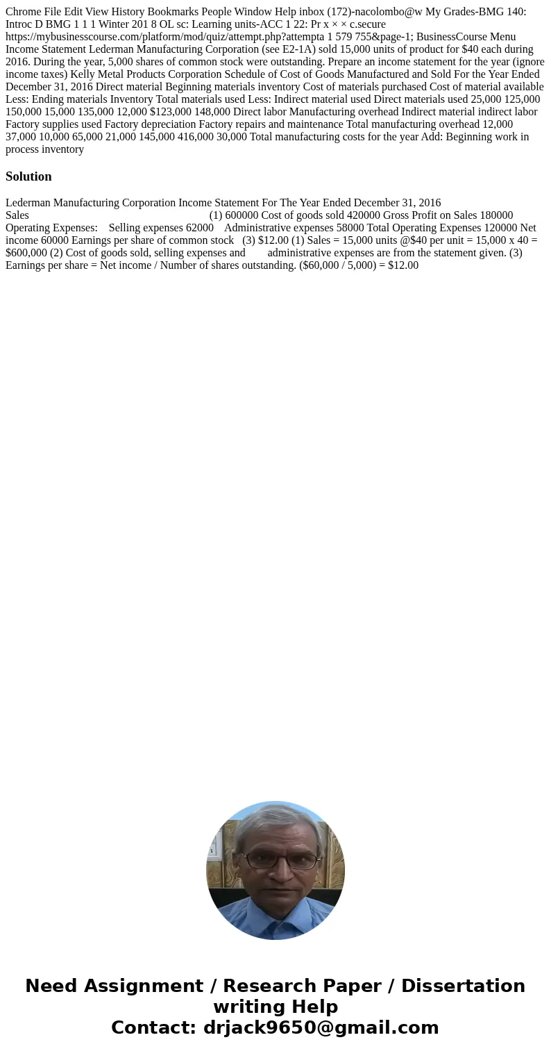 Chrome File Edit View History Bookmarks People Window Help inbox (172)-nacolombo@w My Grades-BMG 140: Introc D BMG 1 1 1 Winter 201 8 OL sc: Learning units-ACC Chrome File Edit View History Bookmarks People Window Help inbox (172)-nacolombo@w My Grades-BMG 140: Introc D BMG 1 1 1 Winter 201 8 OL sc: Learning units-ACC