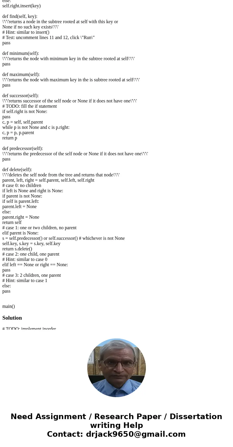 Complete the implementation of the binary search tree started in class. You know you are done when the main function runs correctly with all commented lines unc Complete the implementation of the binary search tree started in class. You know you are done when the main function runs correctly with all commented lines unc